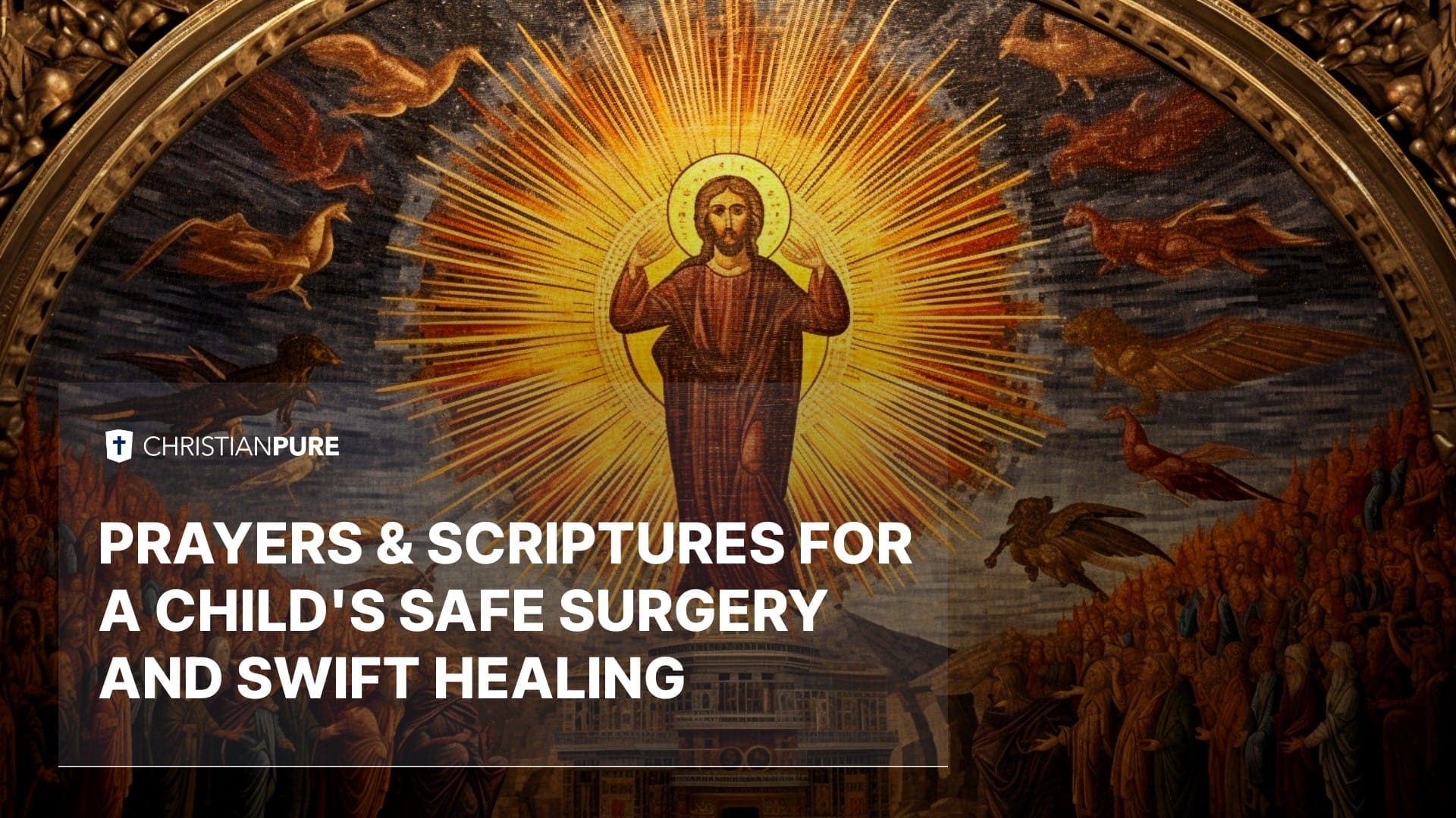Prières & Écritures pour la chirurgie sûre et la guérison rapide d’un enfant