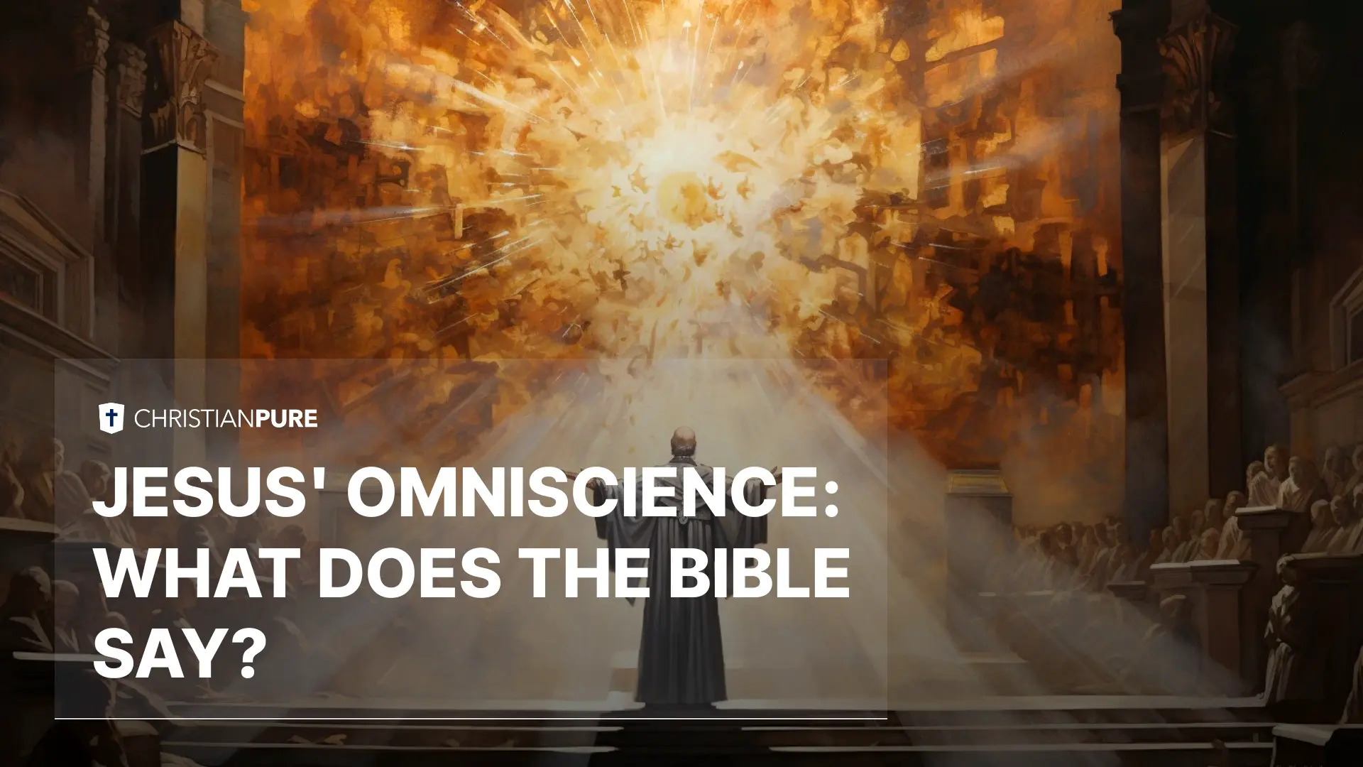 Всемогущество Иисуса: Что говорит Библия? Всемогущество Иисуса: Что говорит Библия?