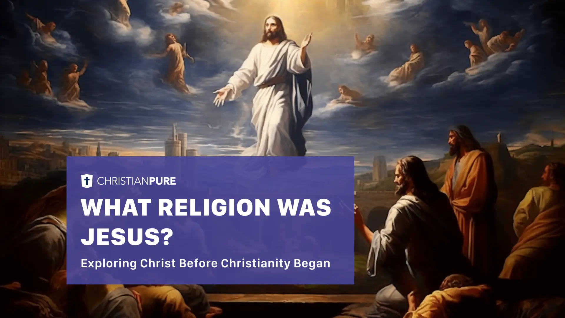 Quelle religion était Jésus?