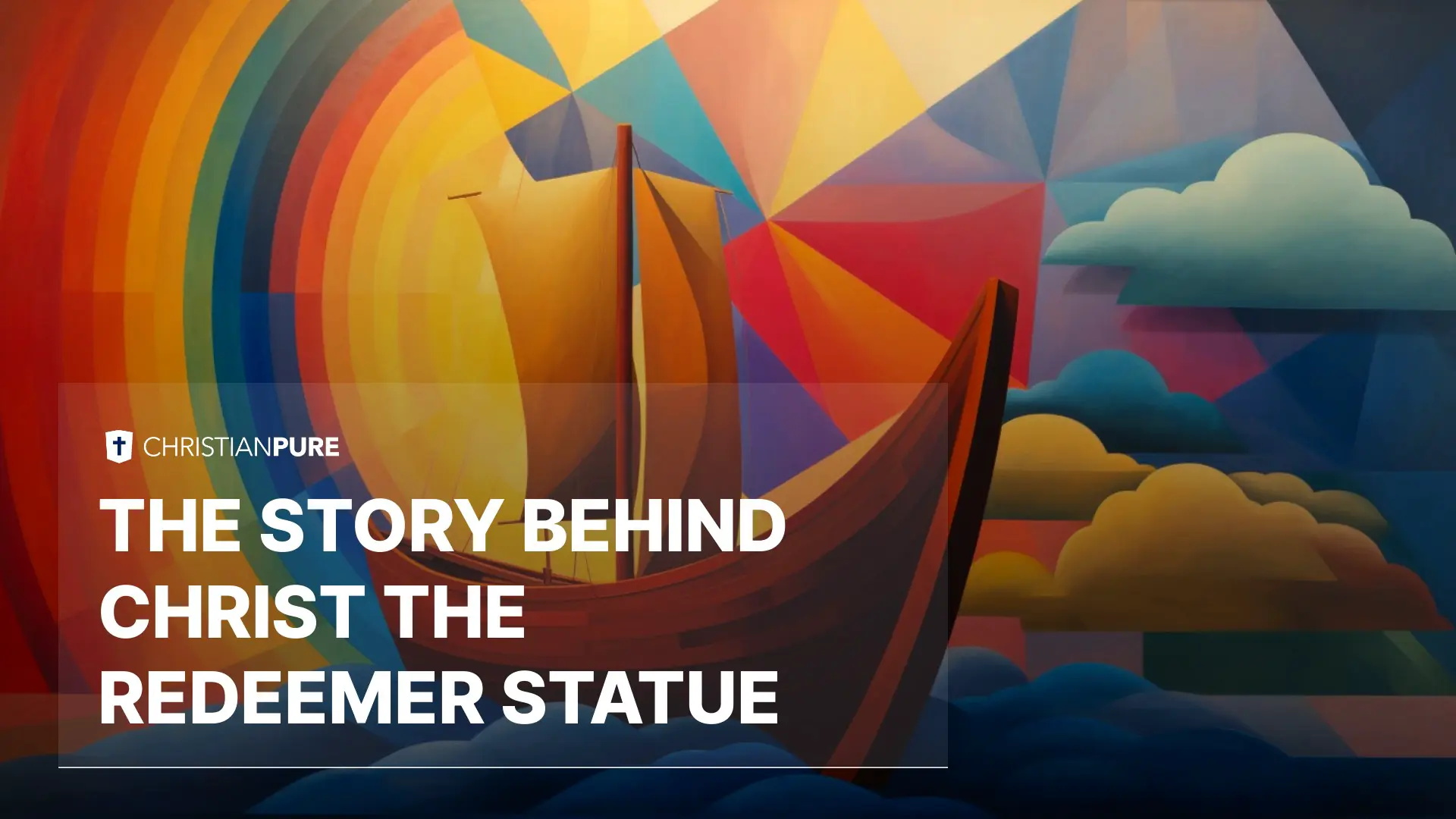 The Story Behind Christ the Redeemer Statue