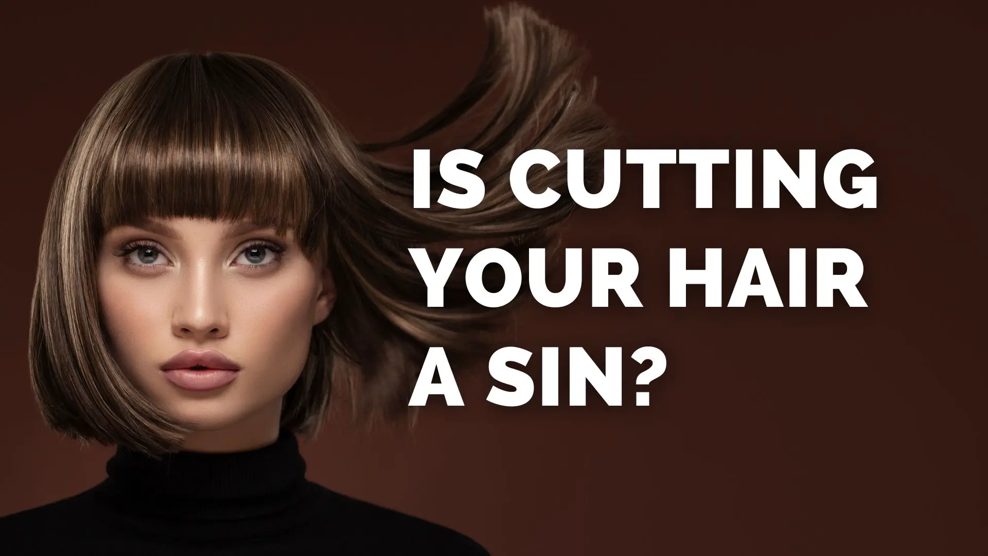 Is Cutting Your Hair A Sin? What the bible says about Grooming