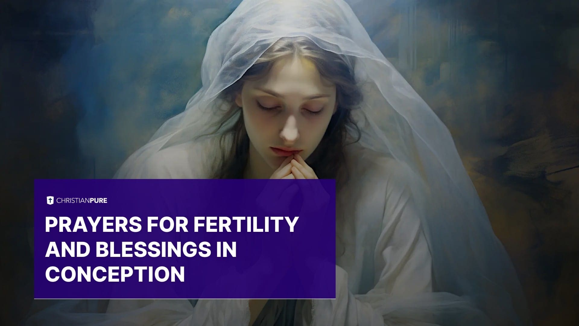 Prières pour la fertilité et les bénédictions en conception