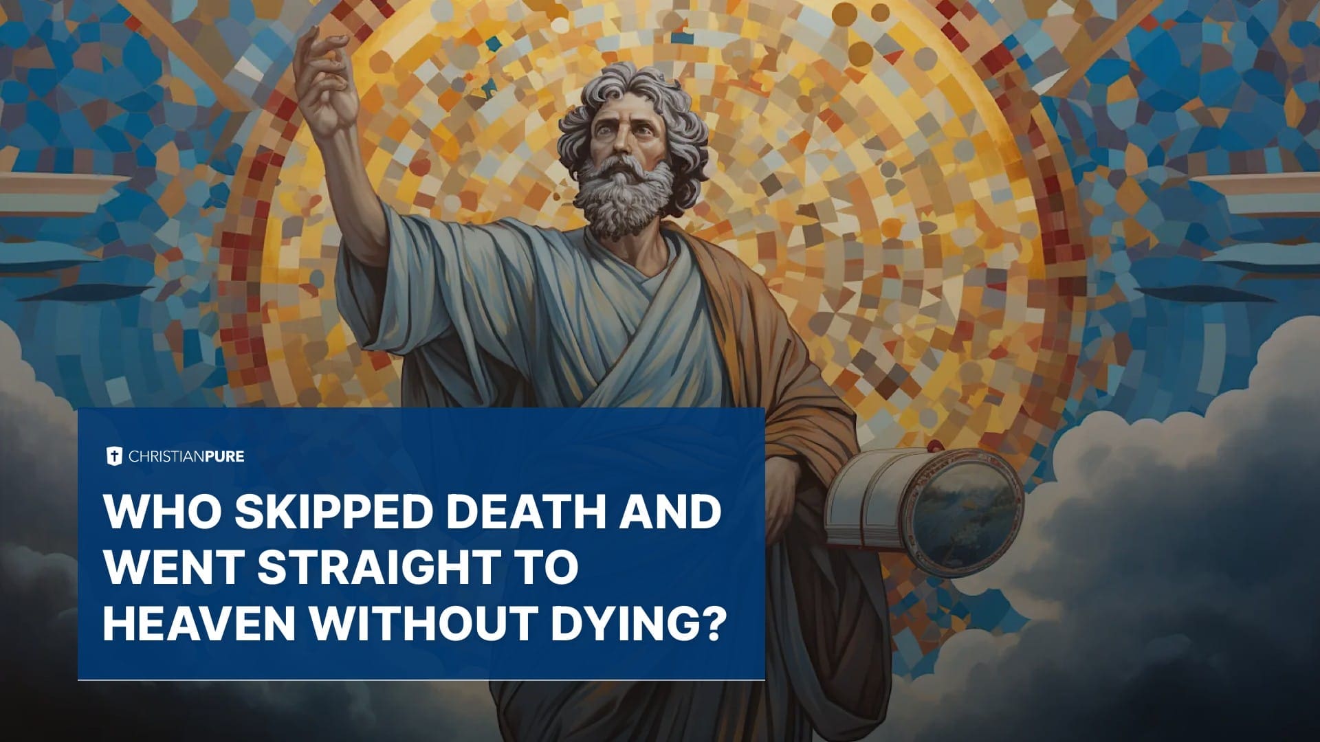 Chi ha saltato la morte ed è andato dritto in cielo senza morire? Chi ha saltato la morte ed è andato dritto in cielo senza morire?