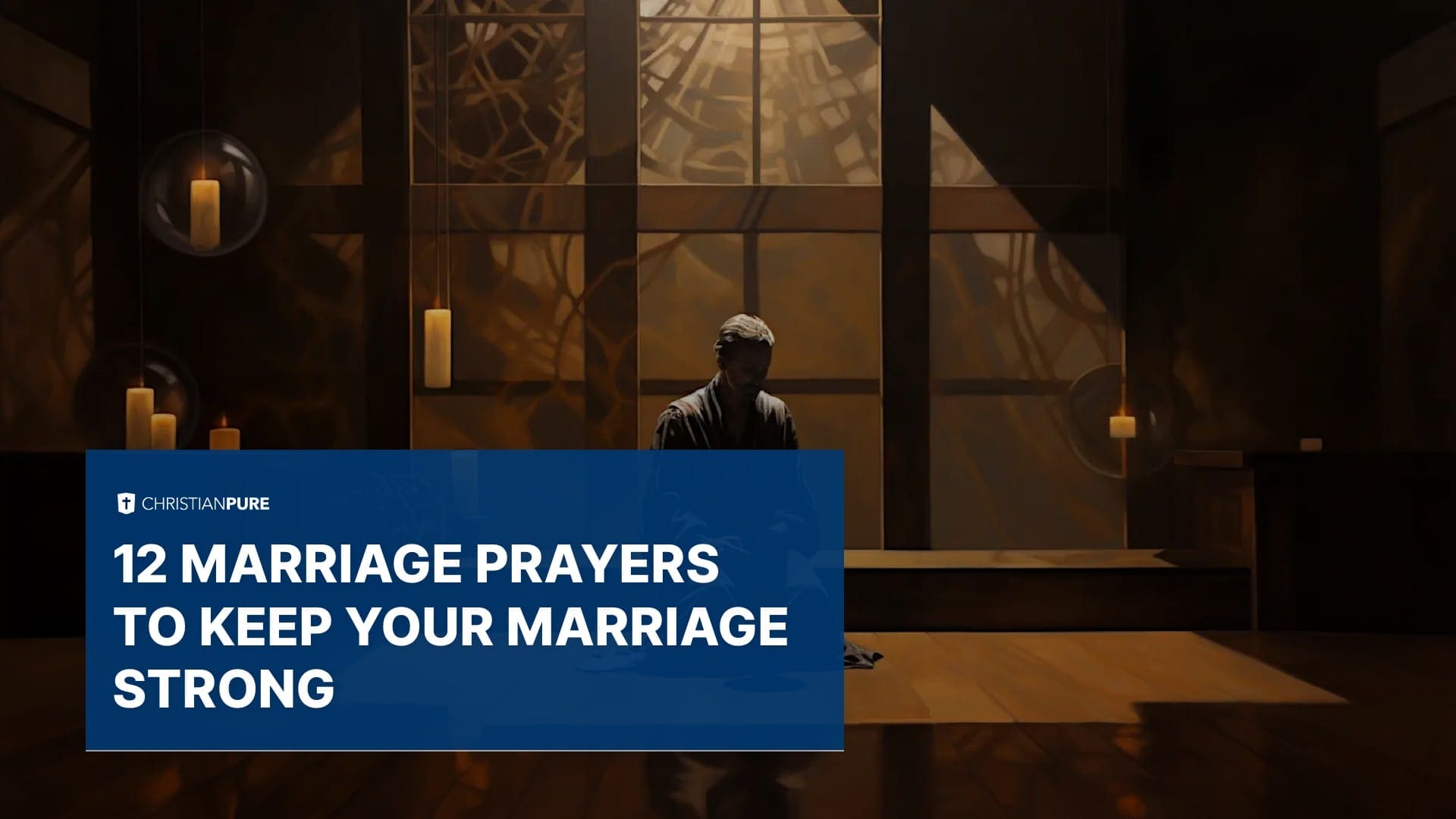 12 صلاة زوجية للحفاظ على قوة زواجك