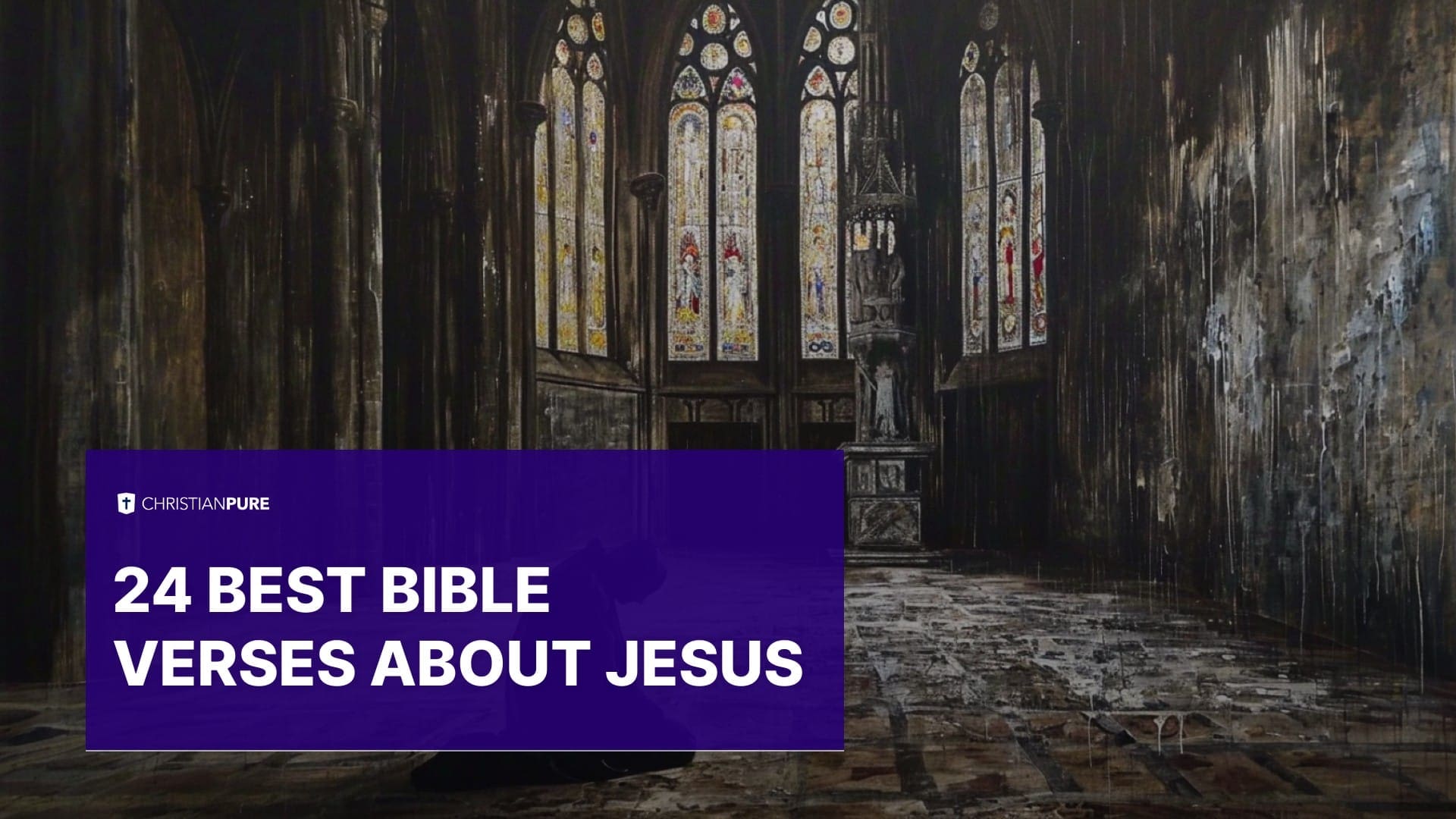 24 أفضل آيات الكتاب المقدس عن يسوع