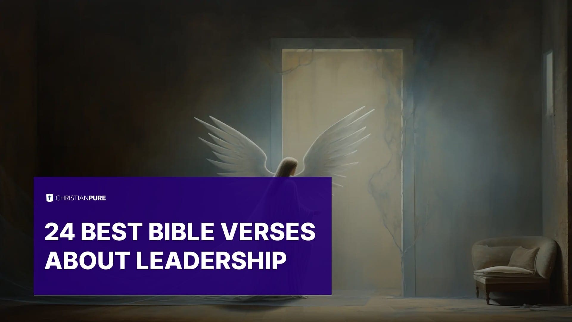 24 أفضل آيات الكتاب المقدس عن القيادة