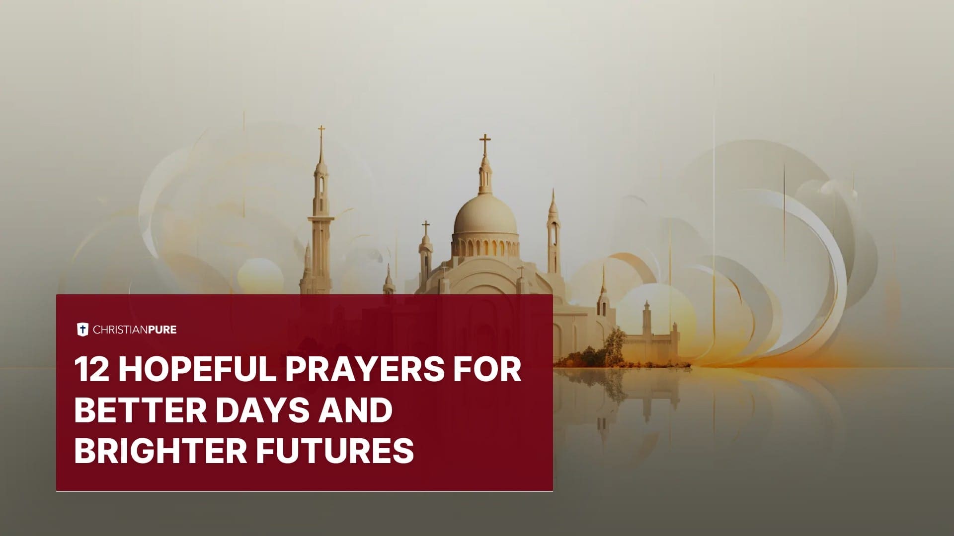 12 hoffnungsvolle Gebete für bessere Tage und hellere Zukunft 12 hoffnungsvolle Gebete für bessere Tage und hellere Zukunft