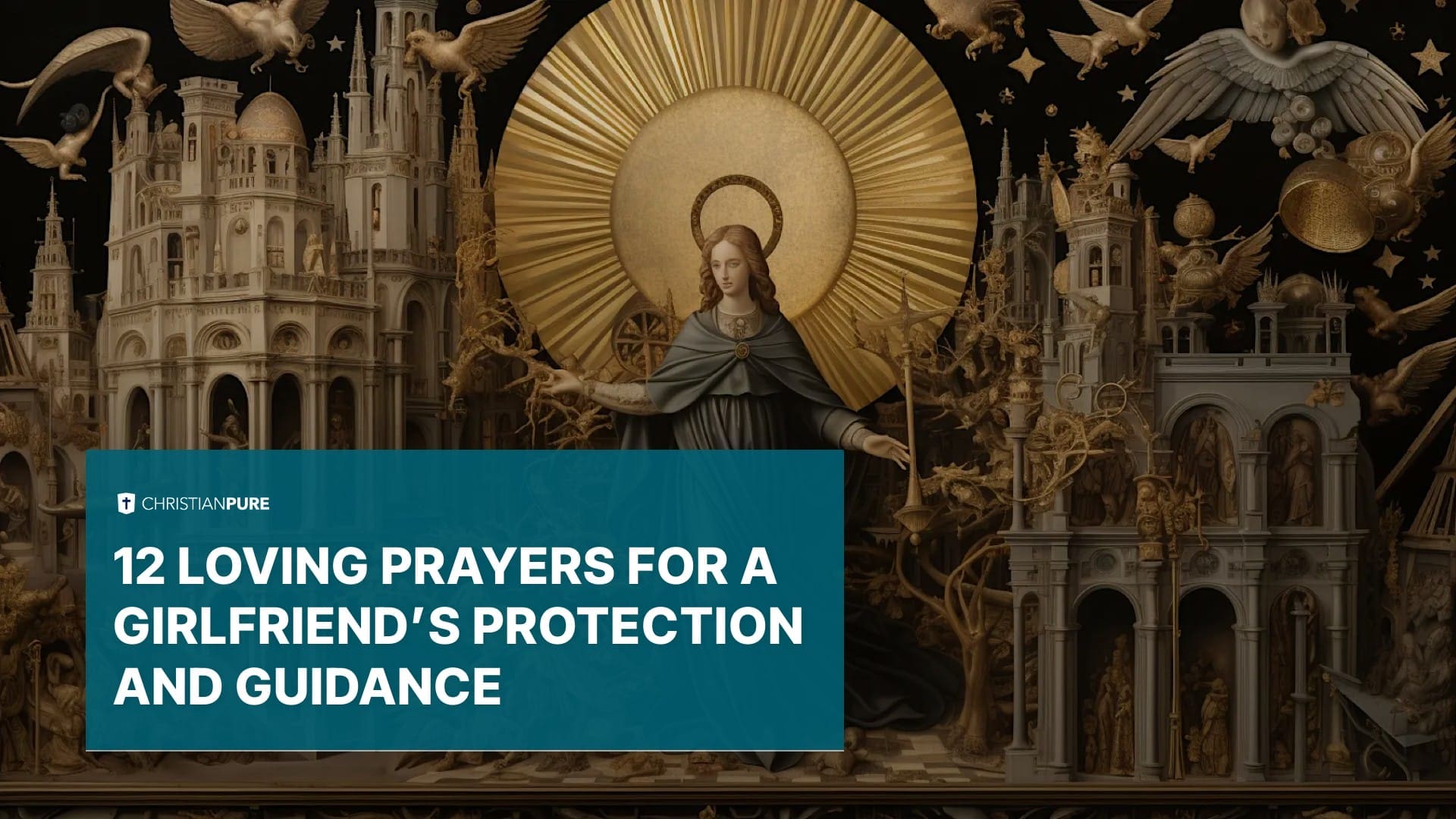 12 Orações amorosas para a proteção e orientação de uma namorada