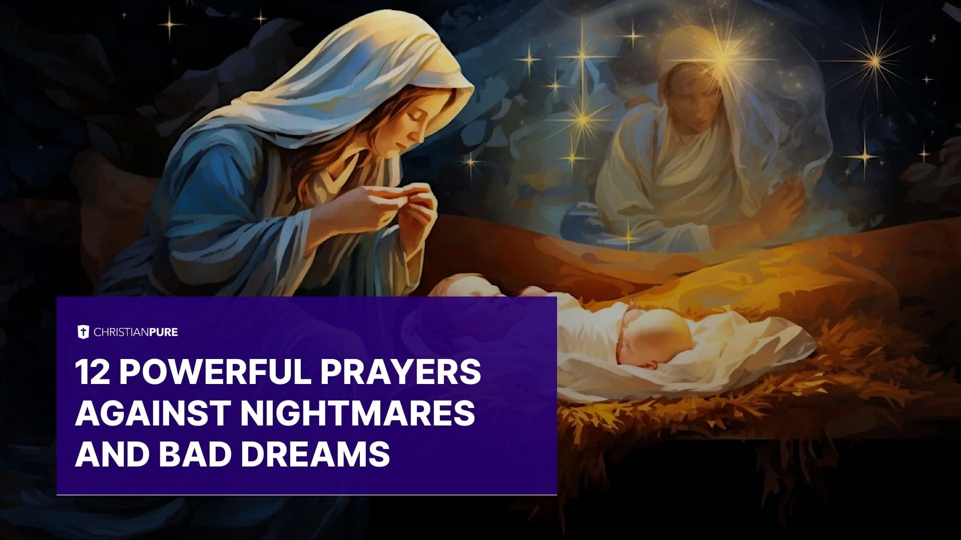 12对噩梦和坏梦的有力祈祷
