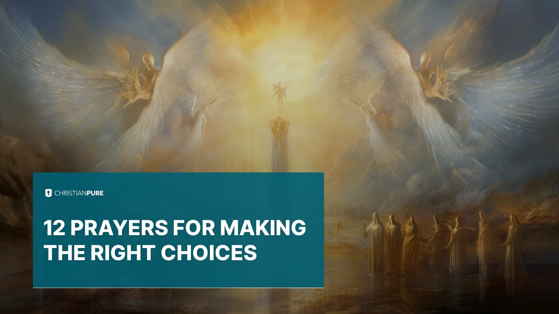 12 Oraciones para tomar las decisiones correctas 12 Oraciones para tomar las decisiones correctas