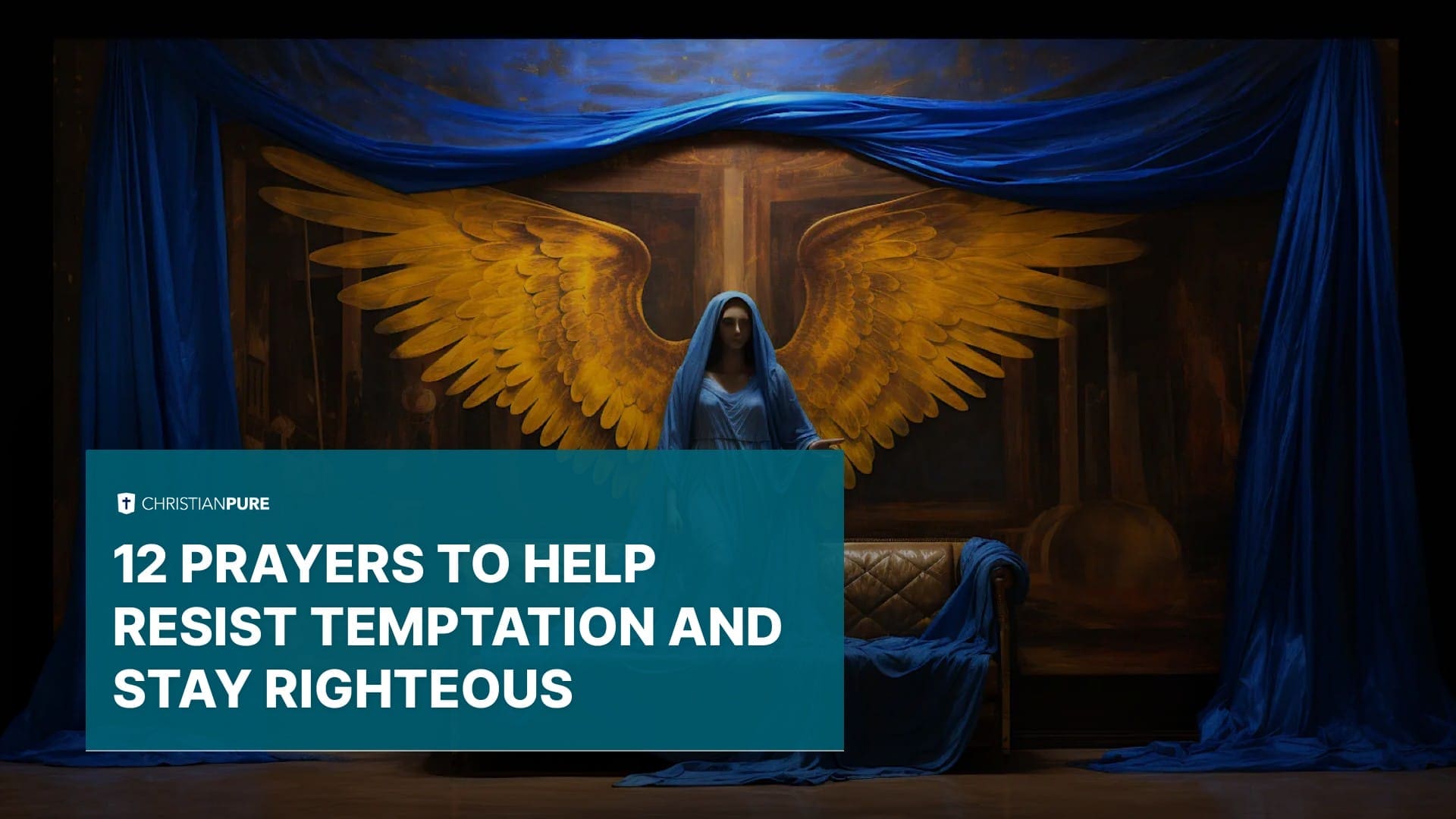 12 молитв, чтобы помочь противостоять искушению и оставаться праведными 12 молитв, чтобы помочь противостоять искушению и оставаться праведными