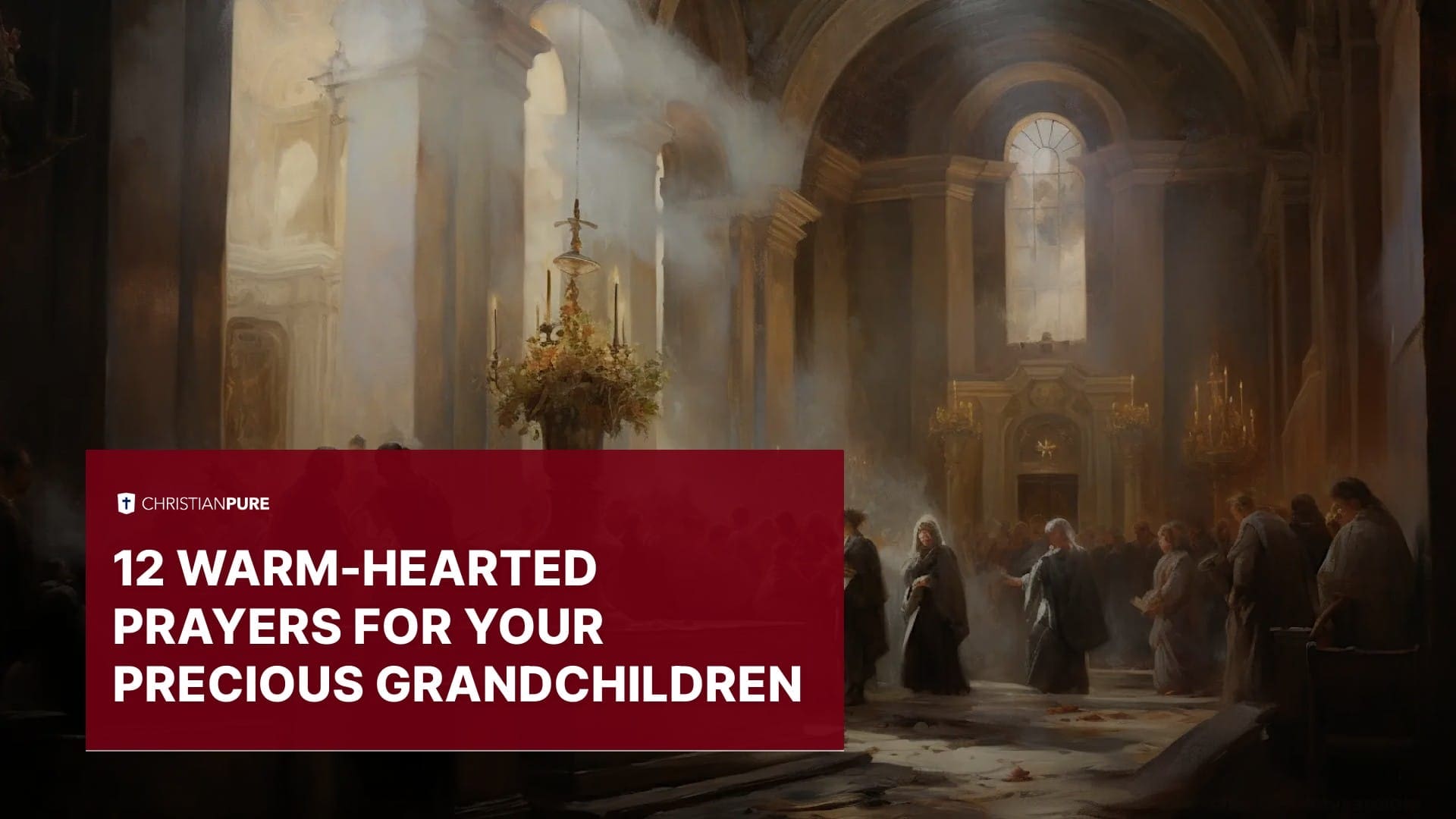 12 warmherzige Gebete für Ihre kostbaren Enkelkinder