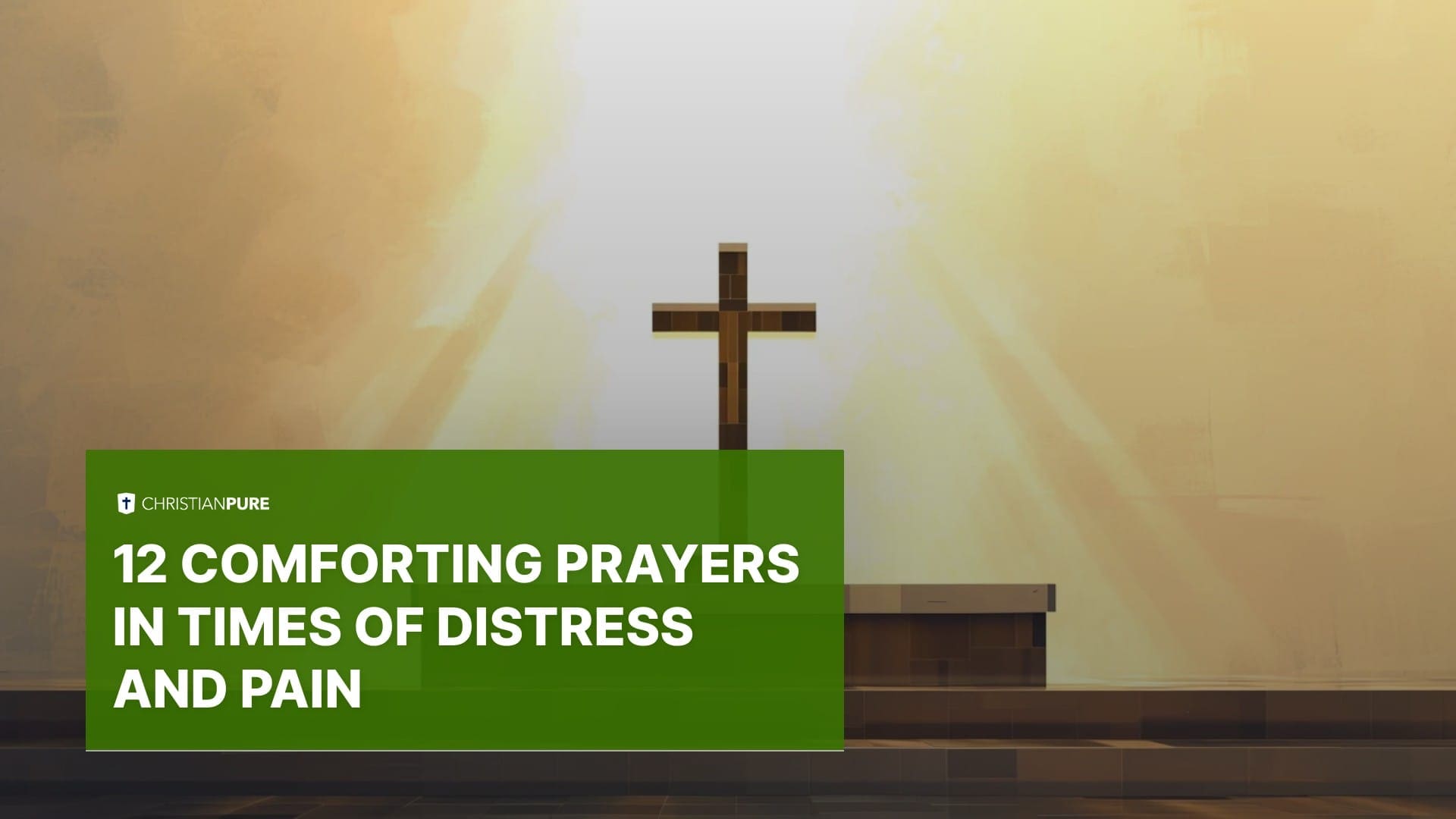 12 صلاة مريحة في أوقات الاستياء والألم