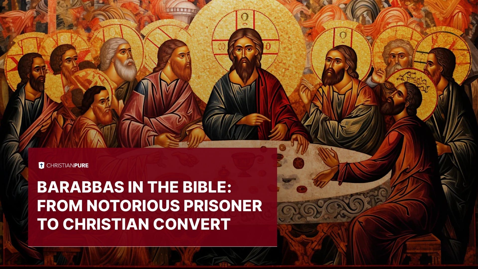 圣经中的巴拉巴： 从臭名昭著的囚犯到基督教皈依
