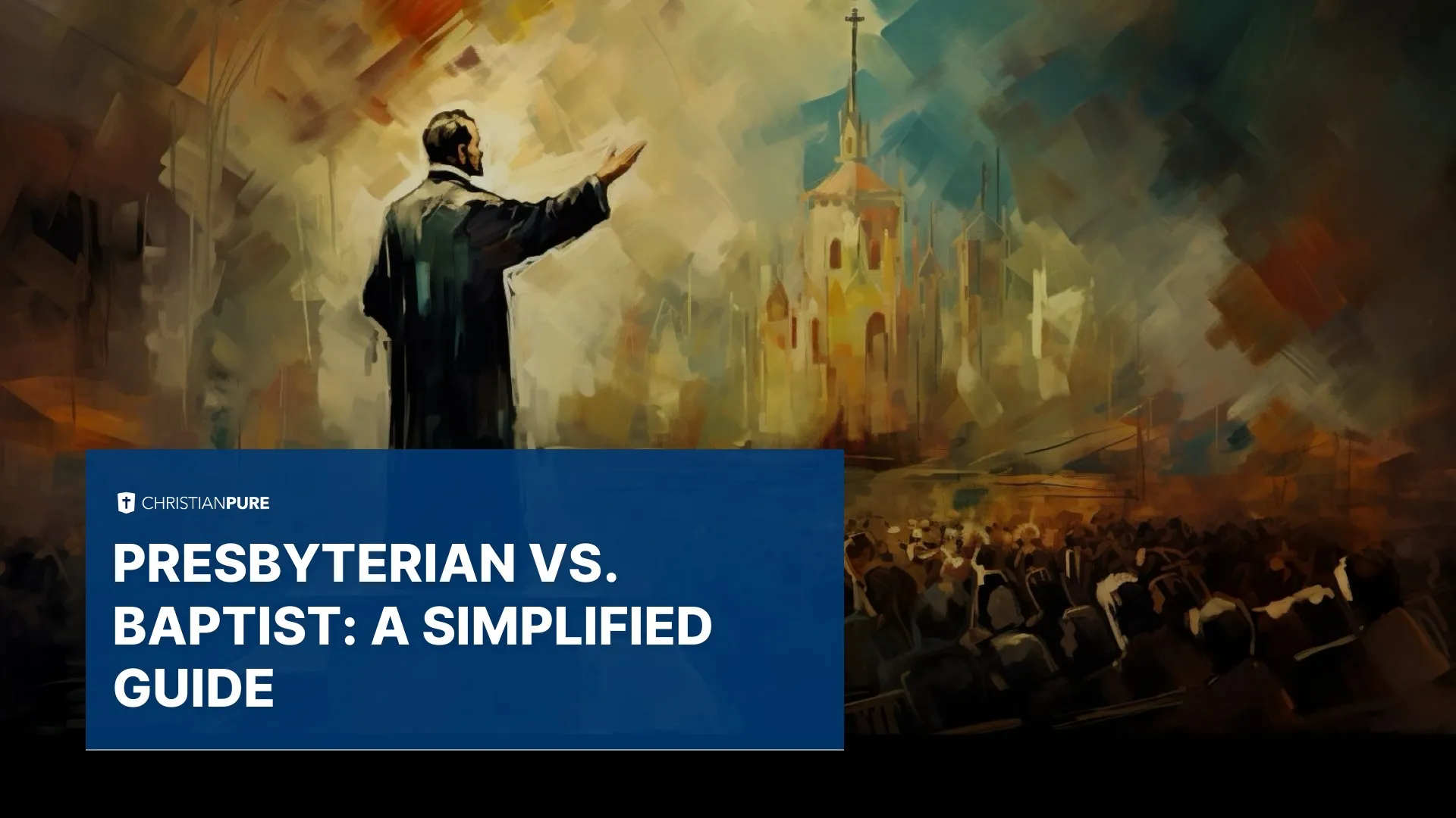 Пресвитерианский против баптиста: В чем разница?