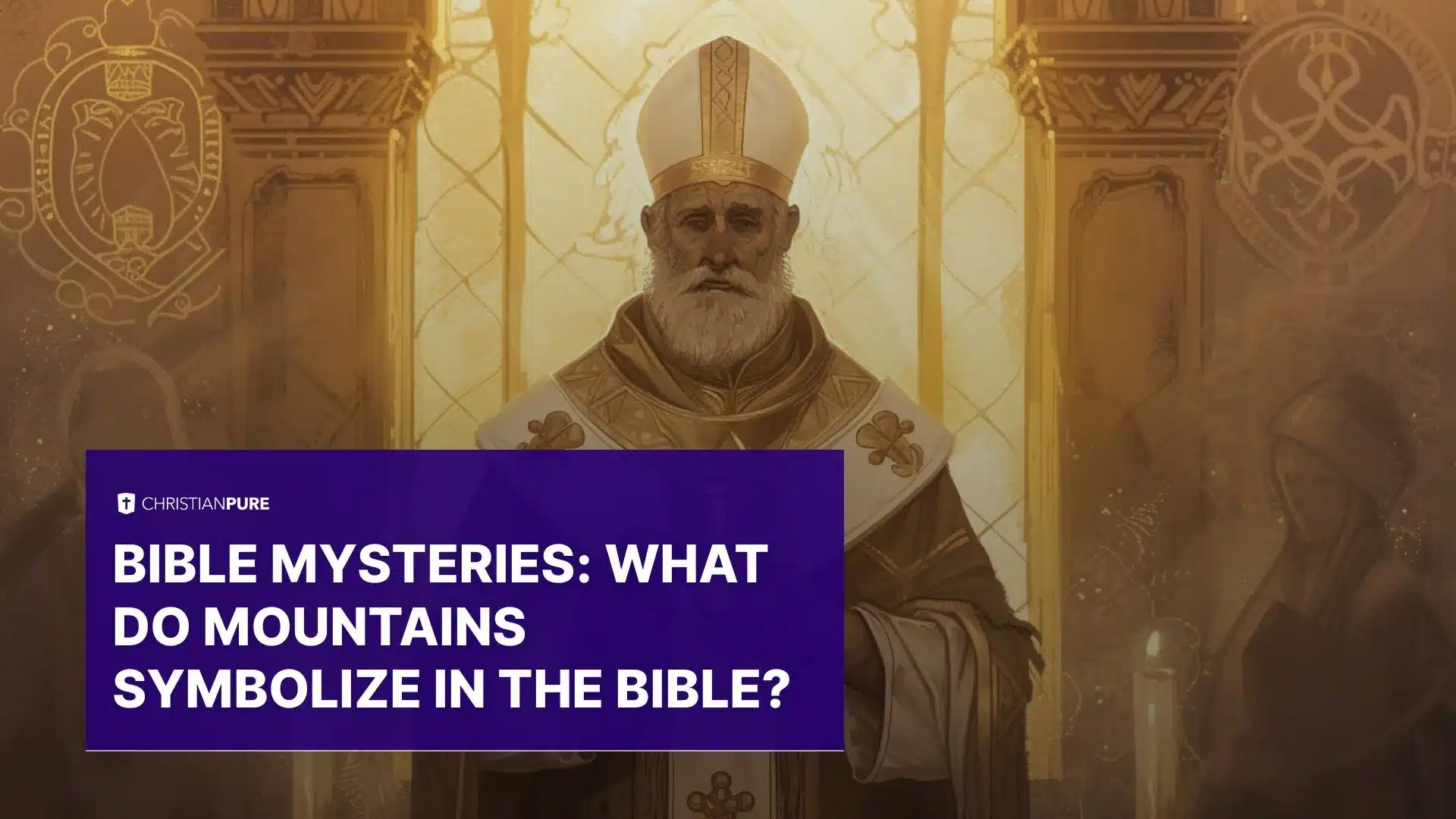 Bijbelse mysteries: Wat symboliseren bergen in de Bijbel? Bijbelse mysteries: Wat symboliseren bergen in de Bijbel?
