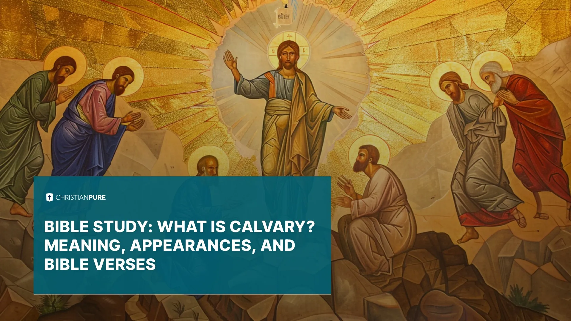 Estudio de la Biblia: ¿Qué es el Calvario? Significado, Apariencias y Versículos Bíblicos