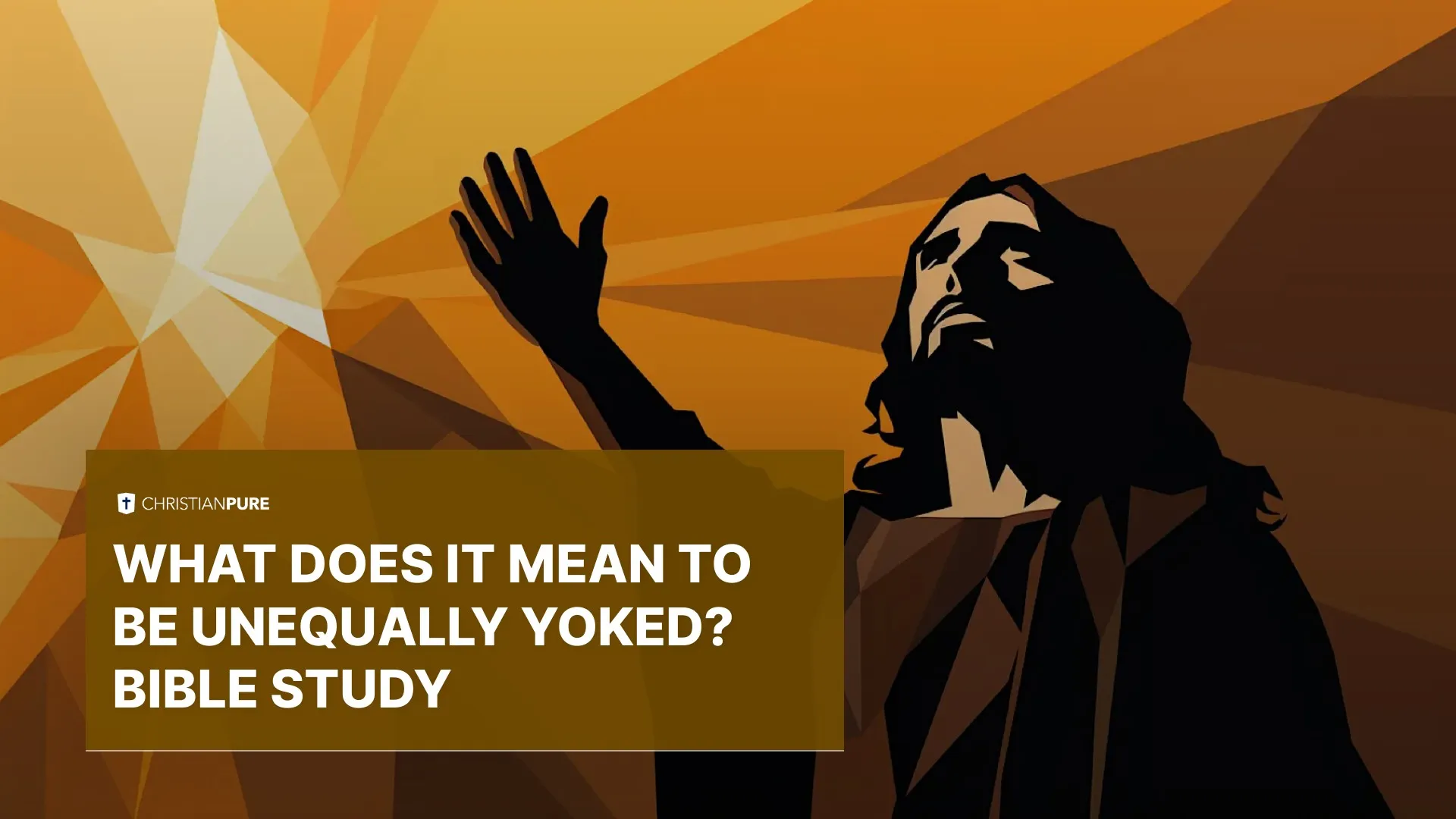 What Does It Mean to Be Unequally Yoked? Bible Study What Does It Mean to Be Unequally Yoked? Bible Study