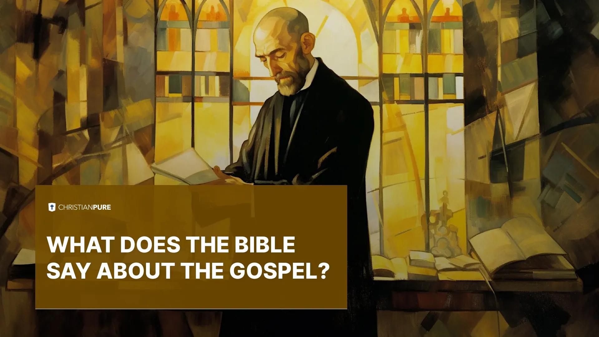 Wat zegt de Bijbel over het evangelie?