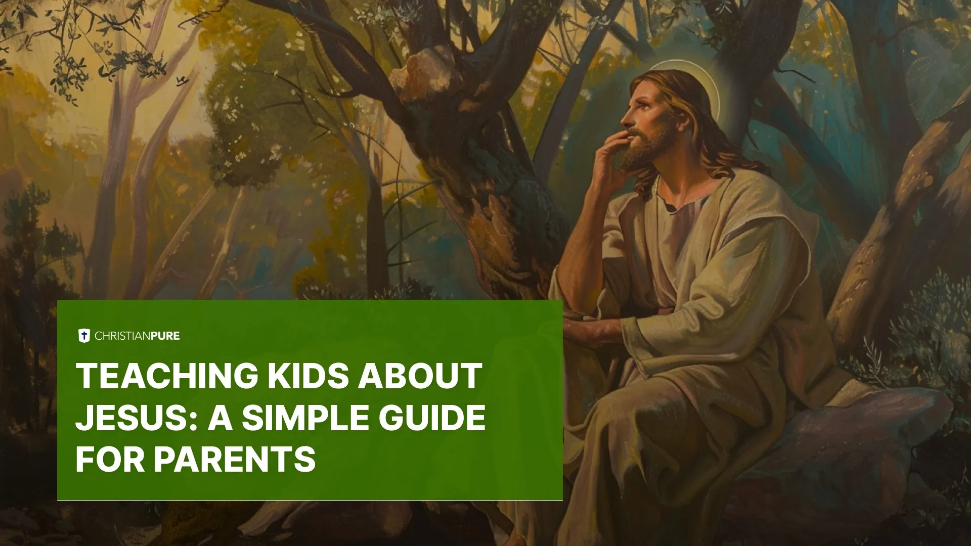 Enseñar a los niños acerca de Jesús: Una guía sencilla para padres