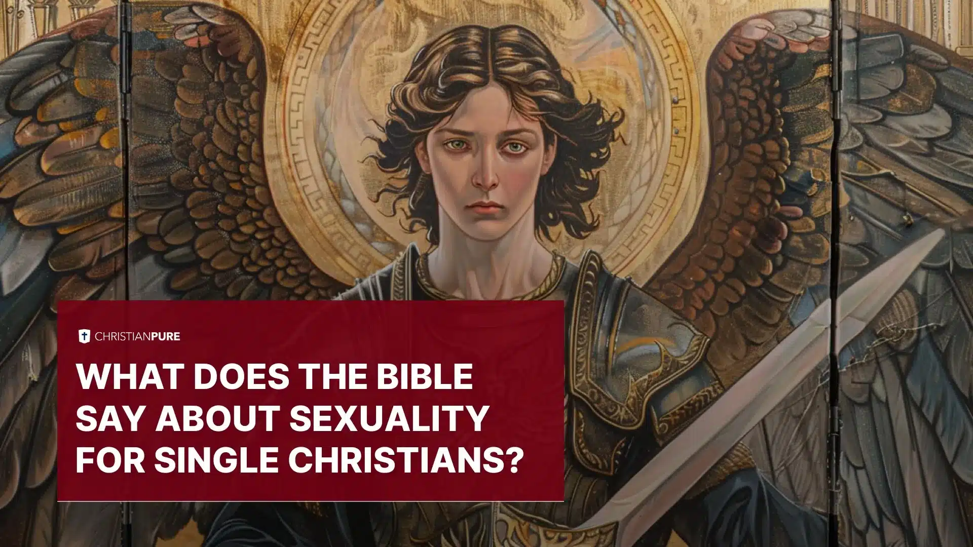 Que dit la Bible sur la sexualité pour les chrétiens célibataires? Que dit la Bible sur la sexualité pour les chrétiens célibataires?