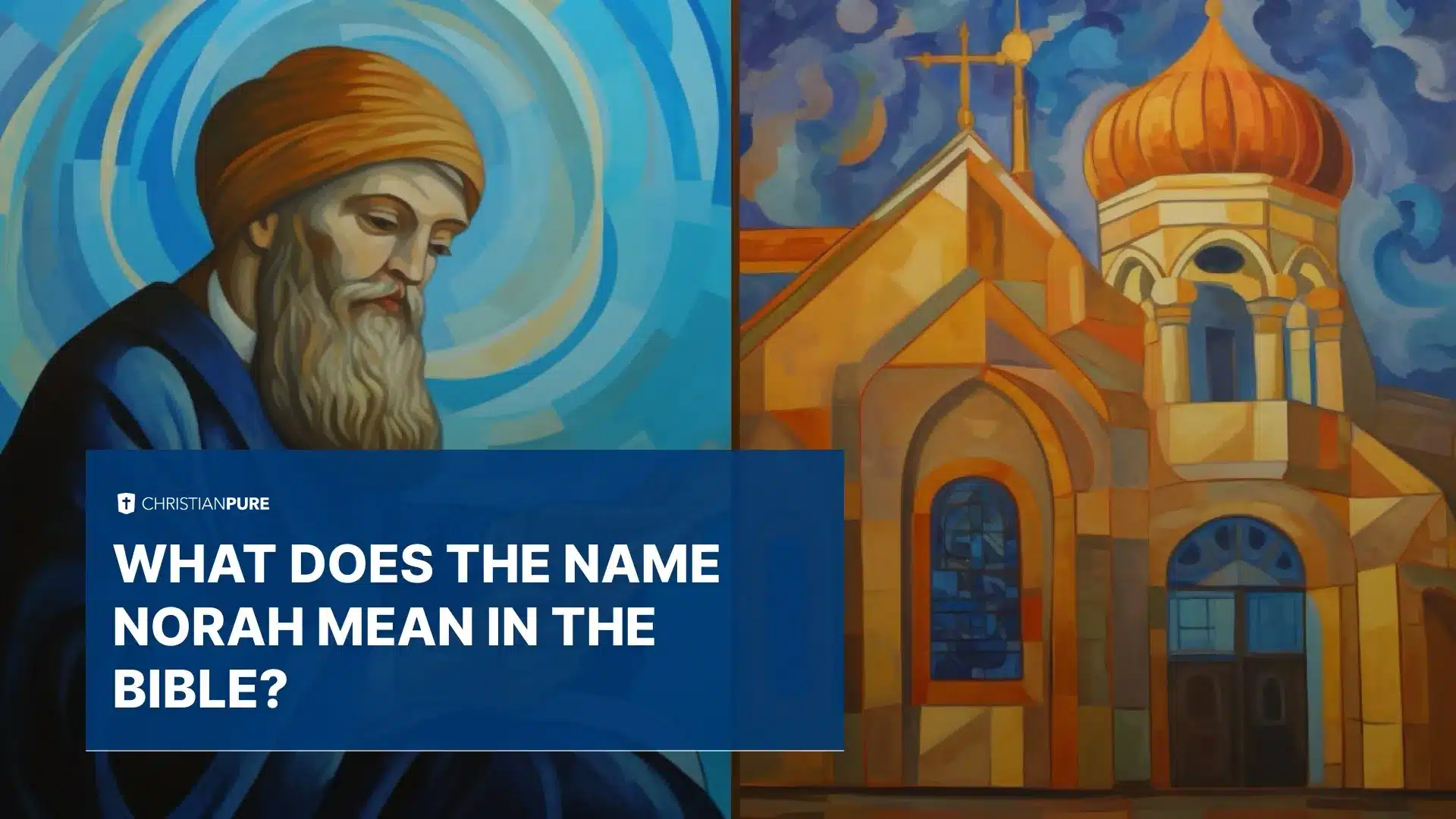 Wat betekent de naam Norah in de Bijbel?