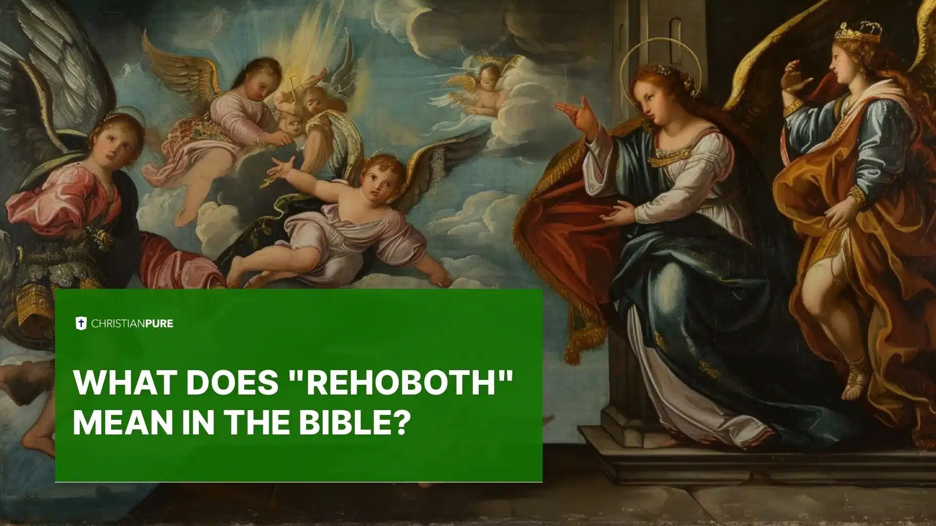 Wat betekent "Rehoboth" in de Bijbel?