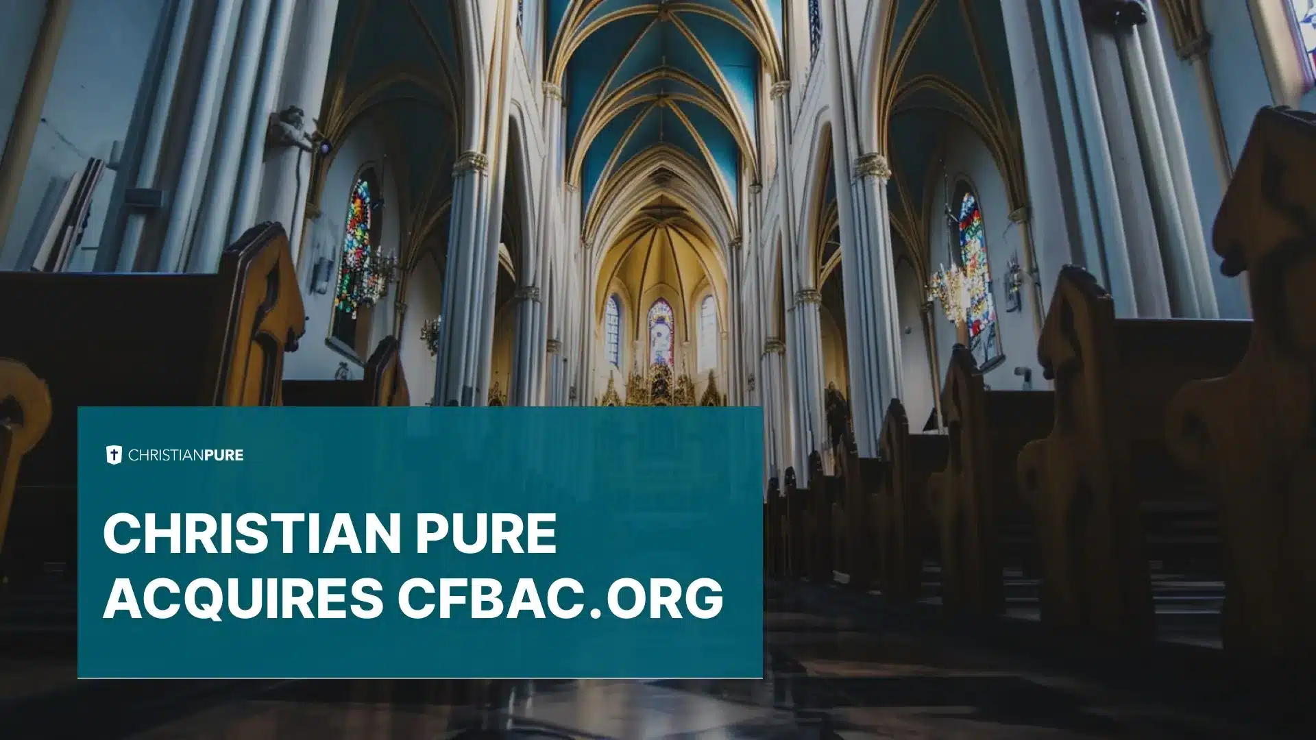 Christian Pure 收购 cfbac.org