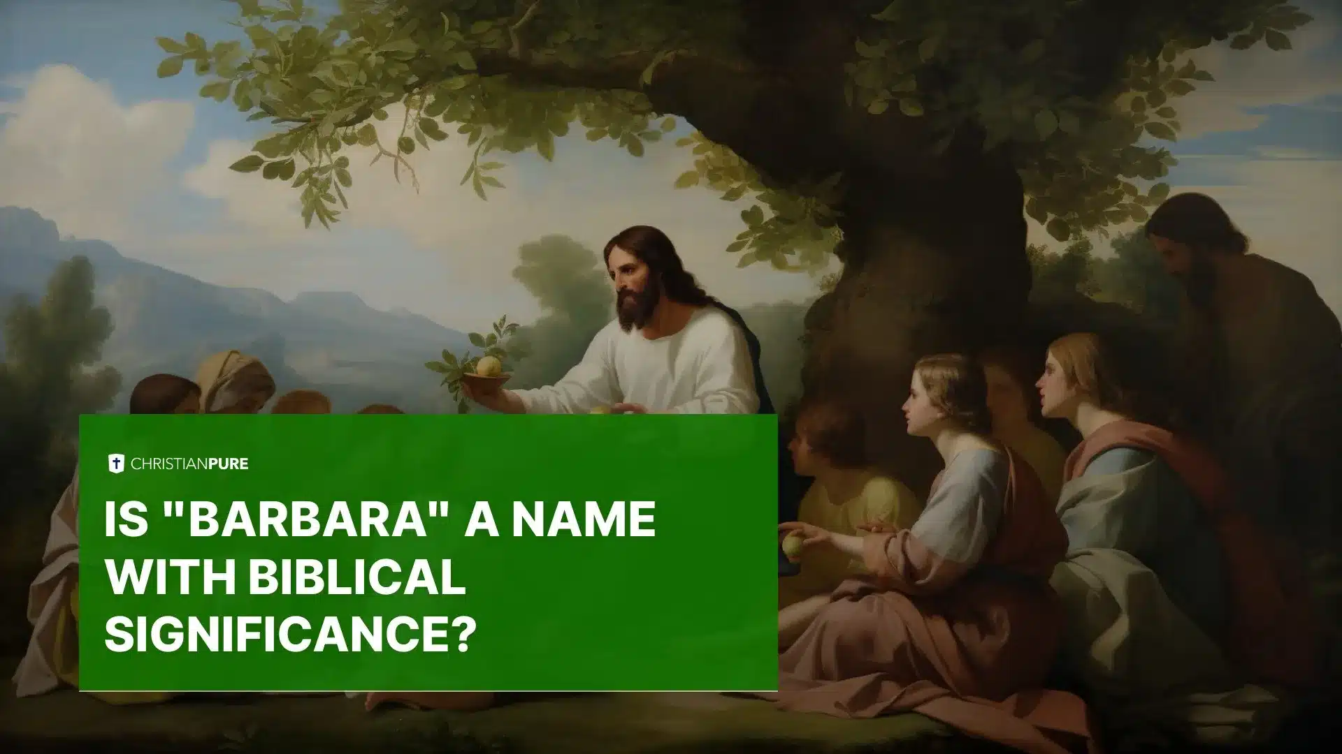 «Barbara» é um nome com significado bíblico?