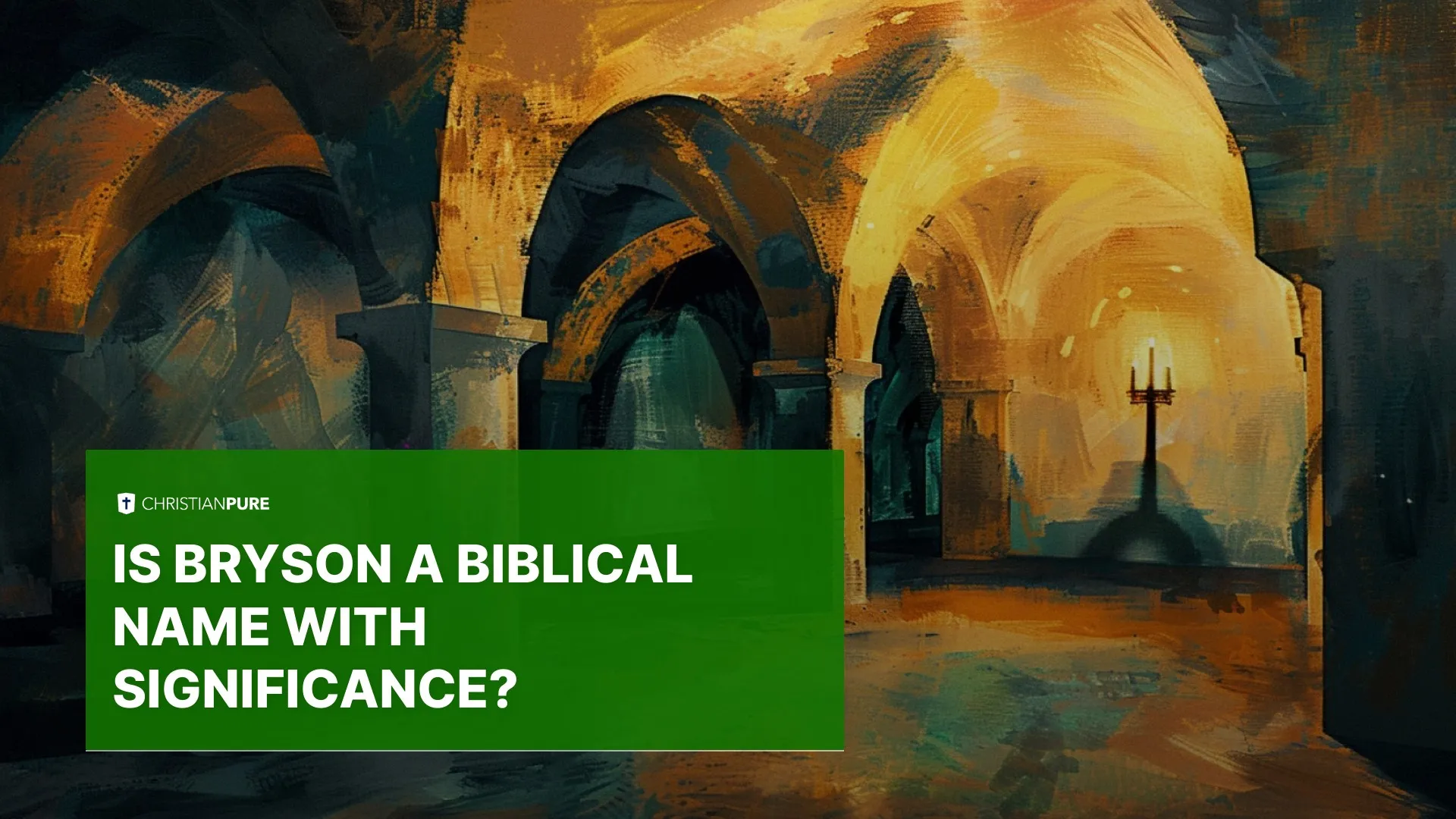 Bryson é um nome bíblico com significado?