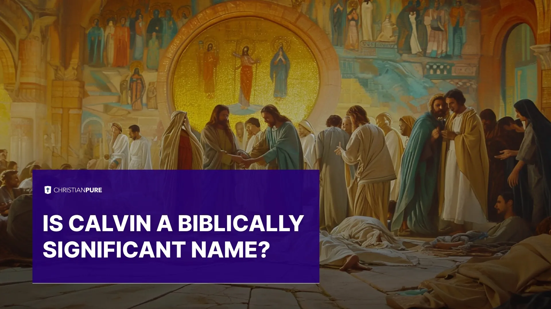 Ist Calvin ein biblischer Name?