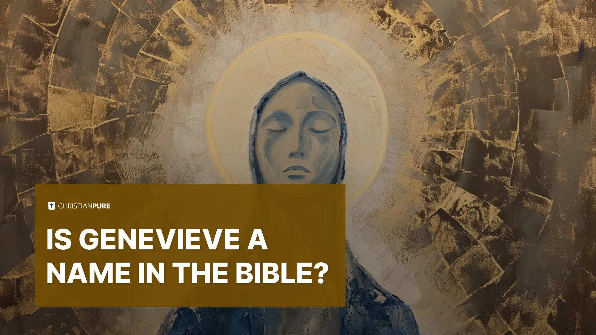 Genevieve é um nome na Bíblia?