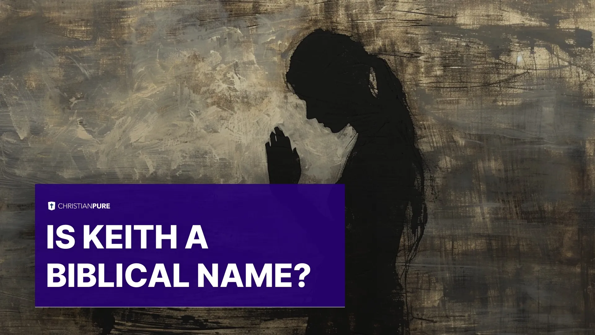 Ist Keith ein biblischer Name?