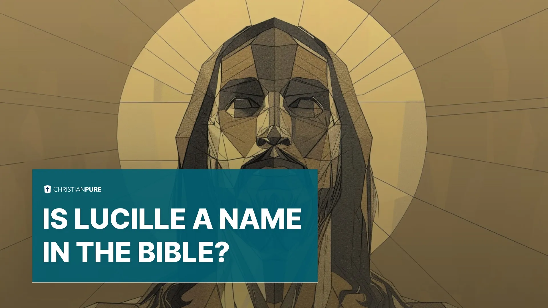 Ist Lucille ein Name in der Bibel?
