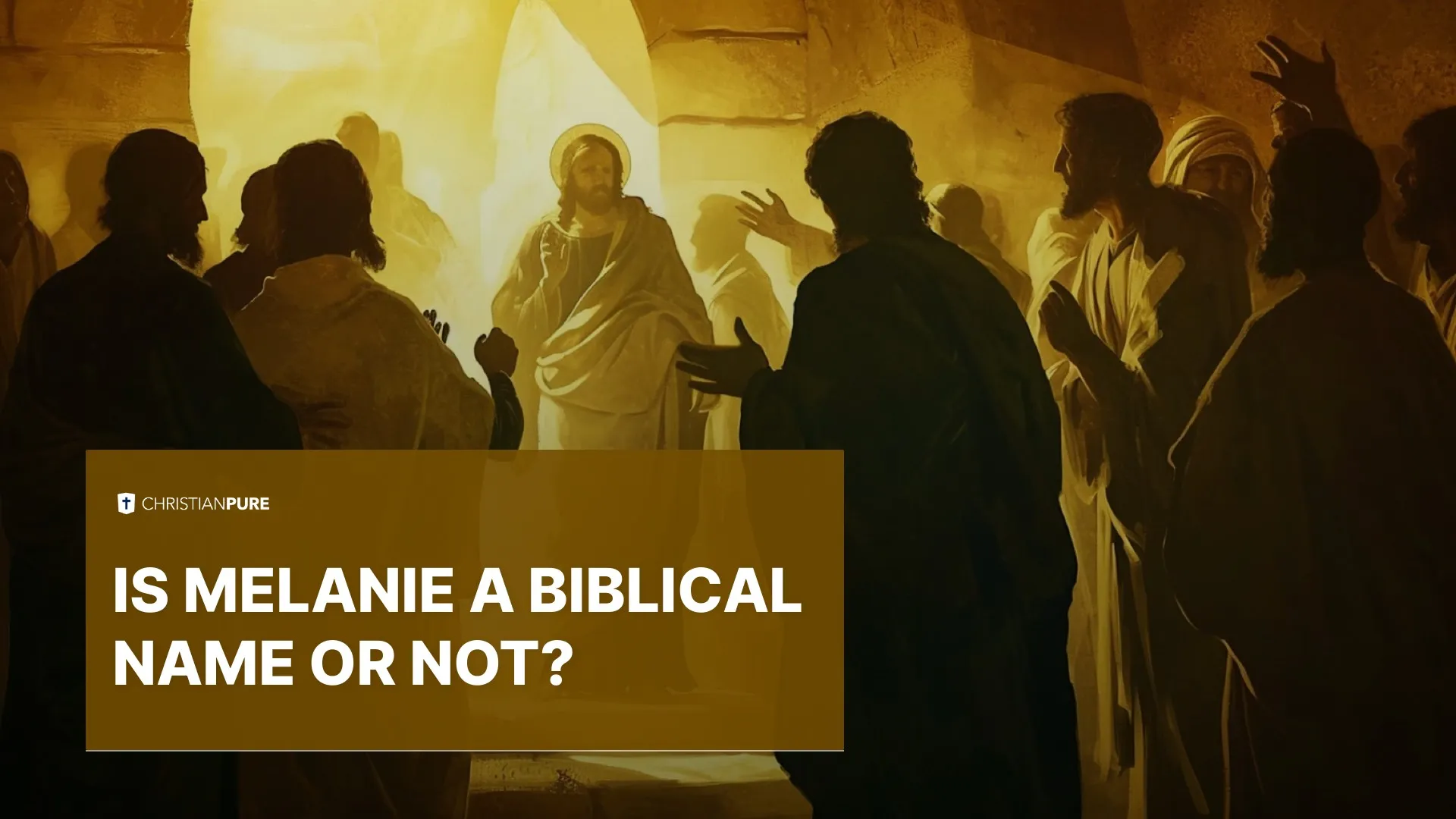 Ist Melanie ein biblischer Name oder nicht?