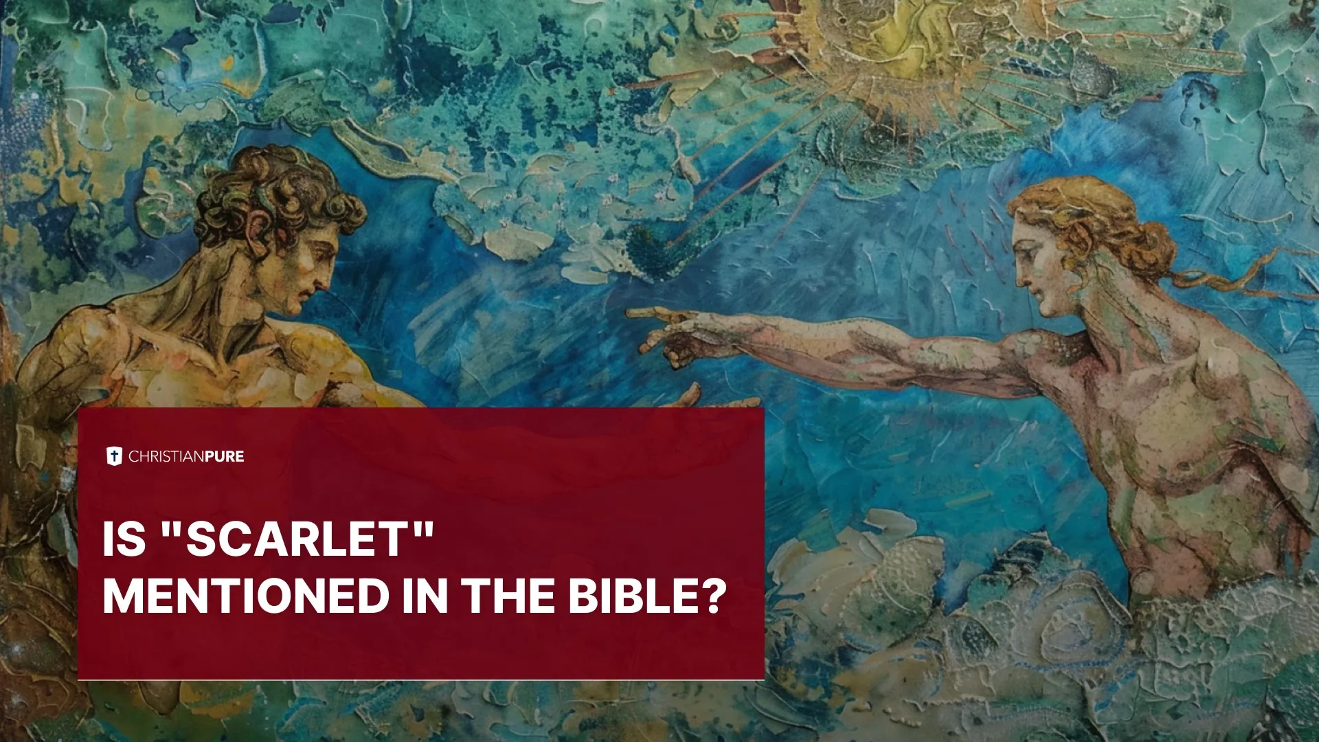 Wordt "Scarlet" in de Bijbel genoemd? Wordt "Scarlet" in de Bijbel genoemd?