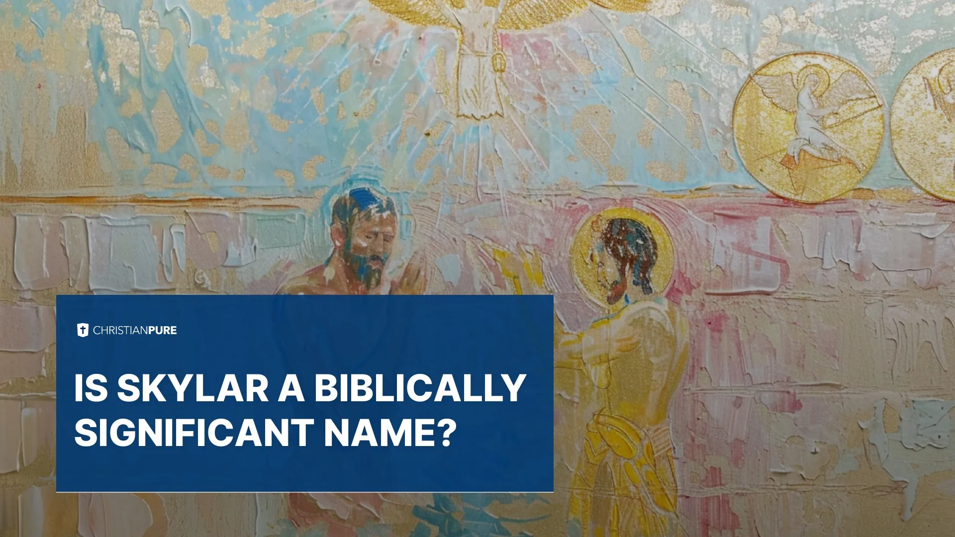 ¿Es Skylar un nombre bíblicamente significativo? ¿Es Skylar un nombre bíblicamente significativo?