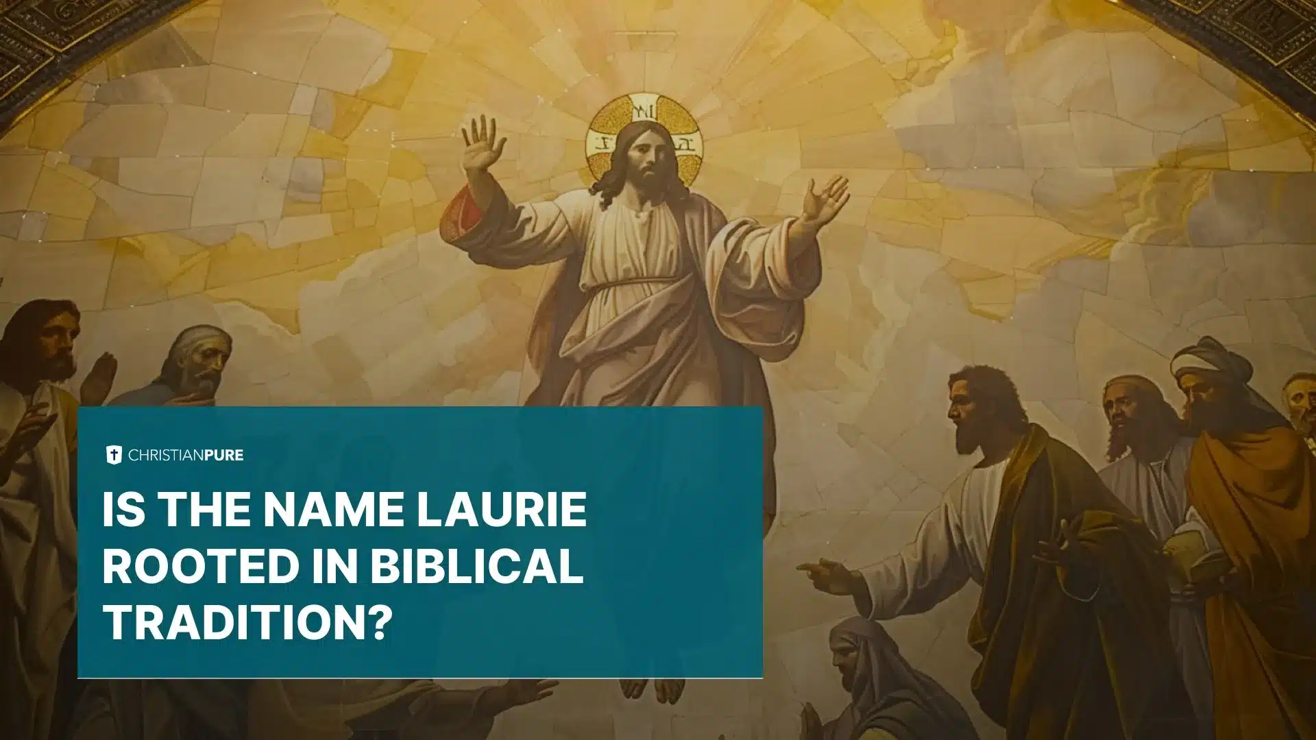 O nome Laurie está enraizado na Tradição Bíblica? O nome Laurie está enraizado na Tradição Bíblica?