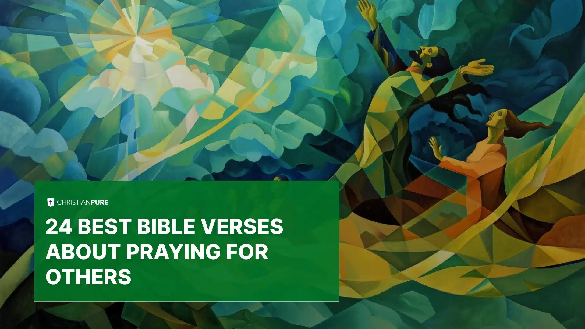أفضل 24 آيات الكتاب المقدس عن الصلاة من أجل الآخرين
