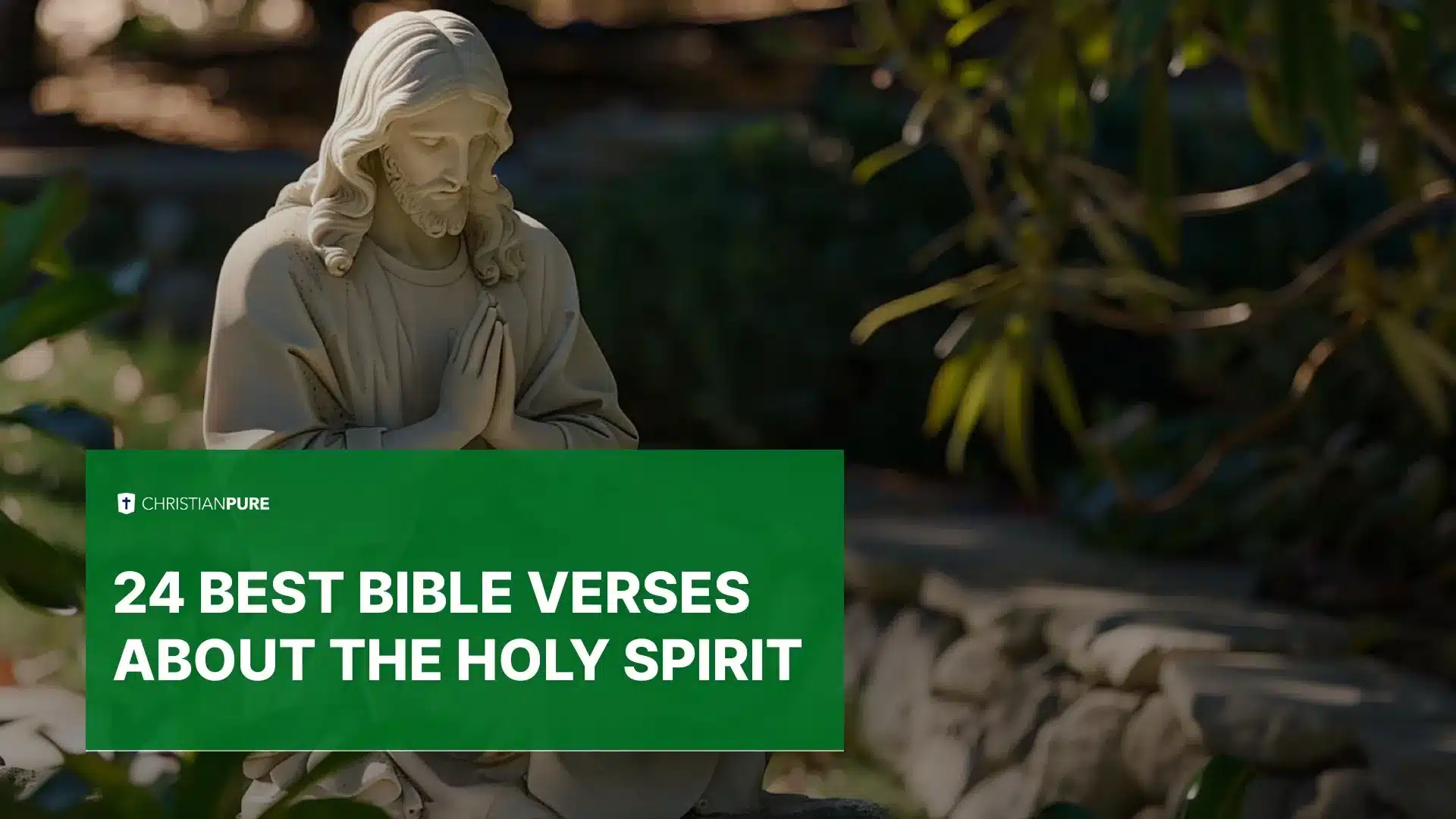 24 أفضل الآيات الكتاب المقدس عن الروح المقدسة