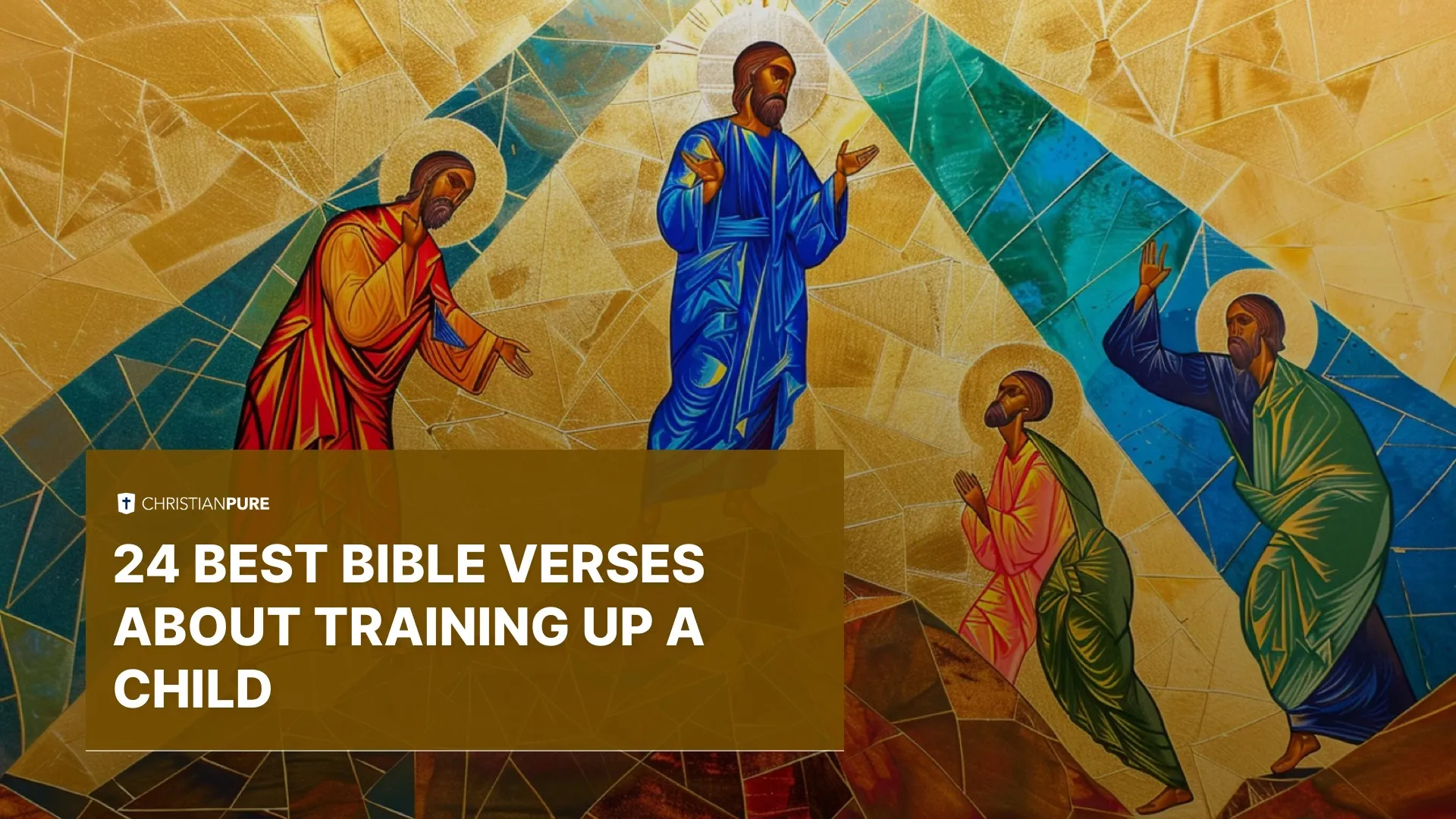 أفضل 24 آيات الكتاب المقدس حول تدريب الطفل