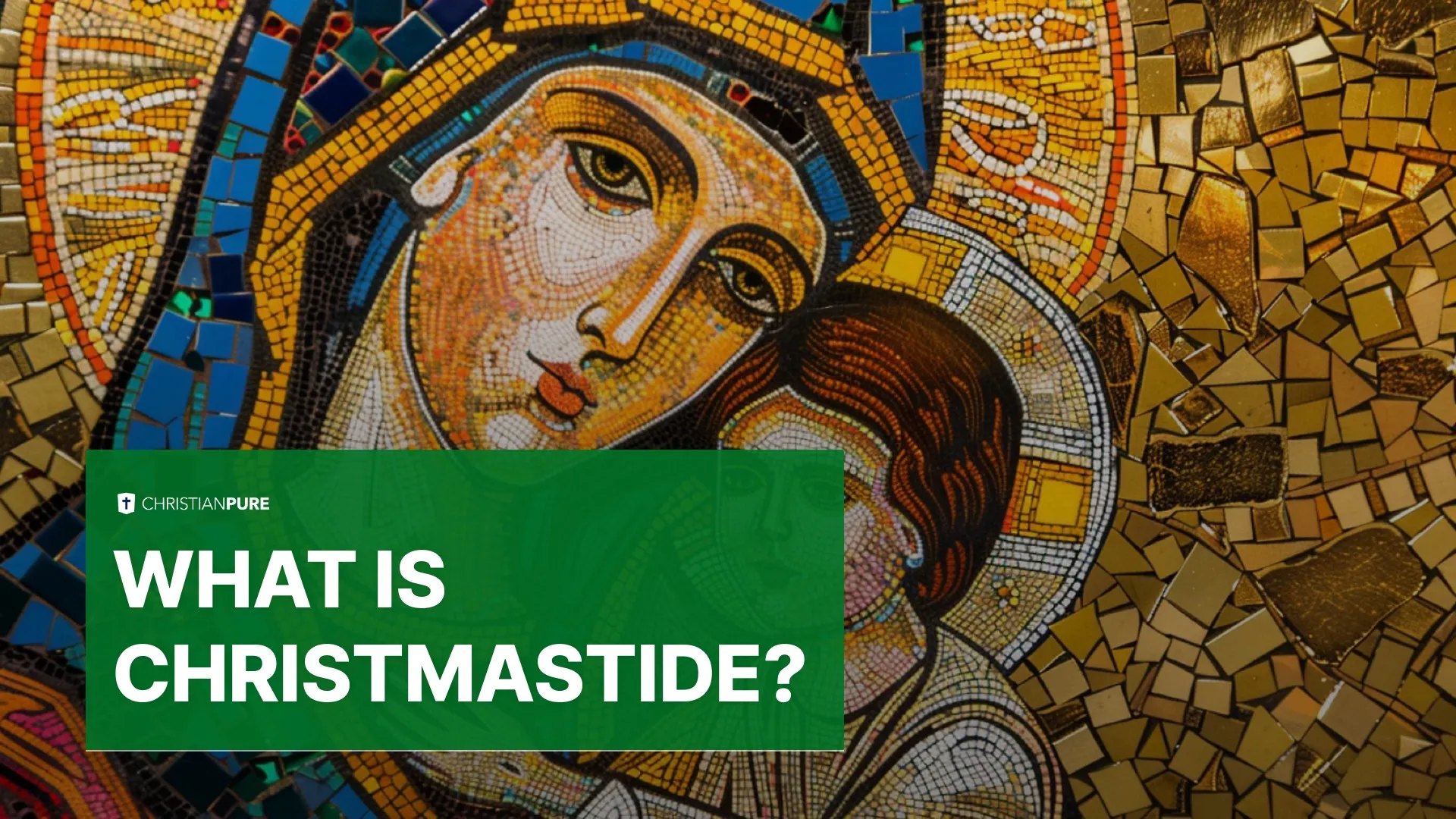 Estudio de la Biblia: ¿Qué es Christmastide?