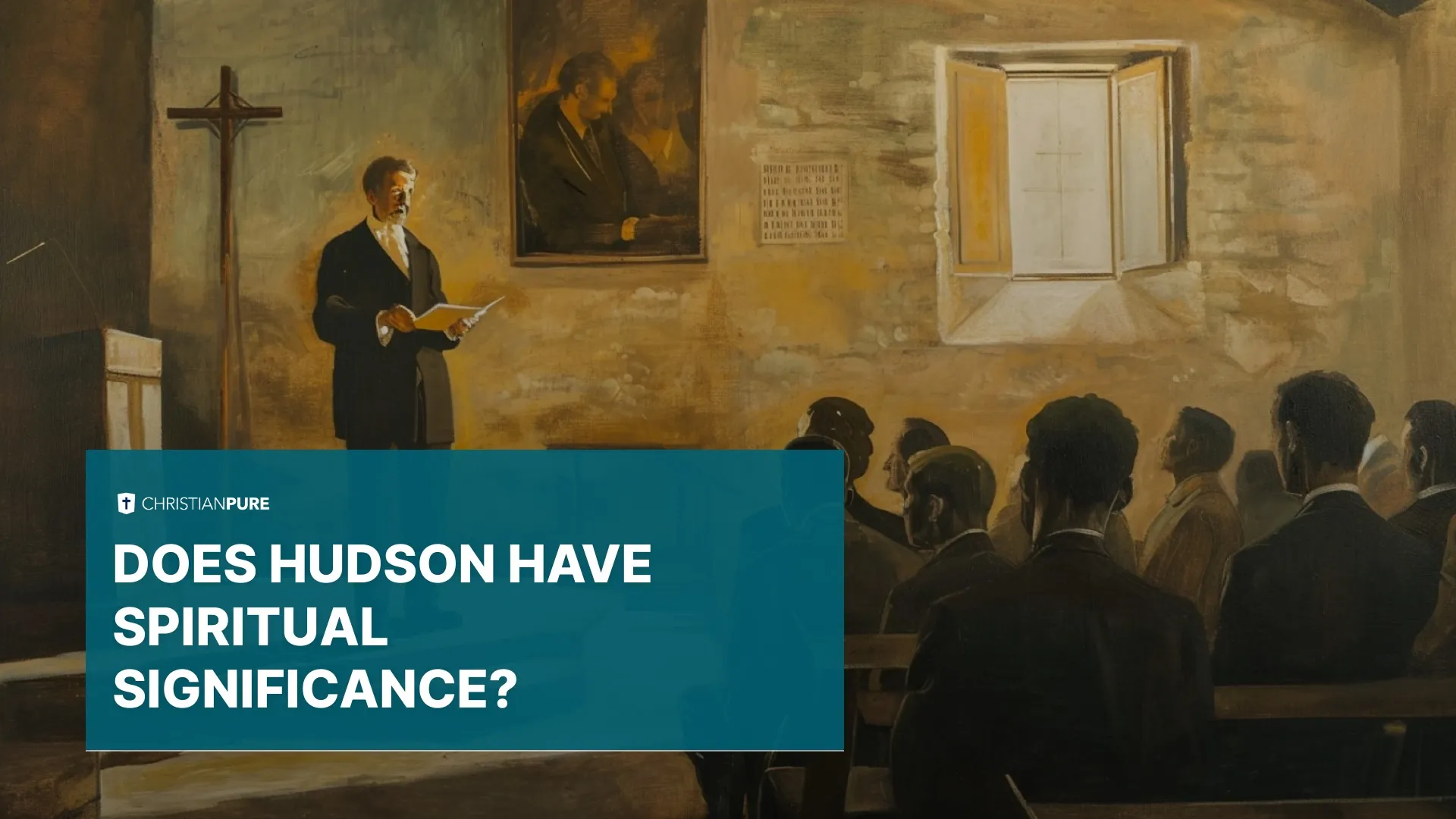 Heeft Hudson een spirituele betekenis? Heeft Hudson een spirituele betekenis?