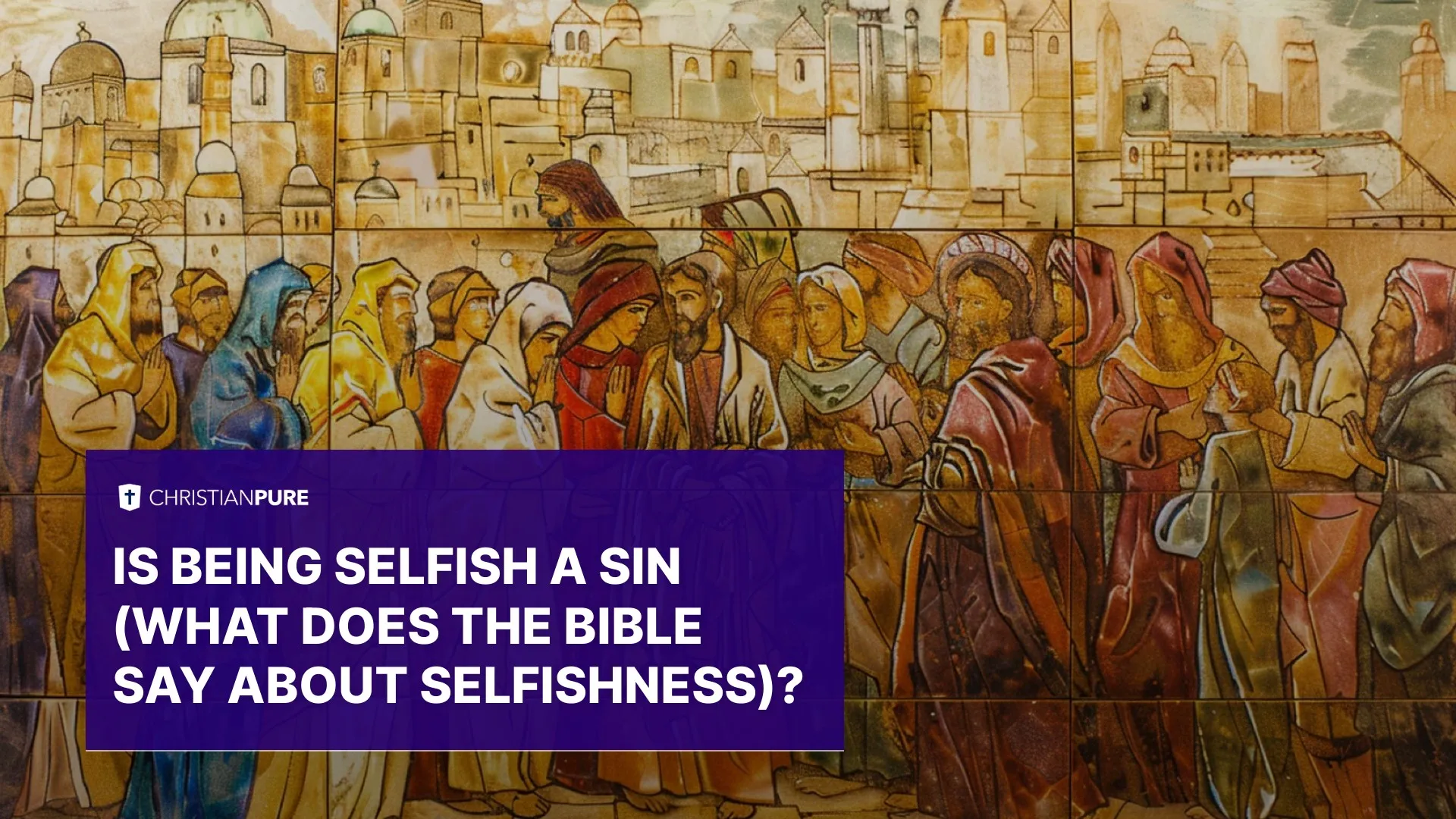 Essere egoisti è un peccato (cosa dice la Bibbia sull'egoismo)?