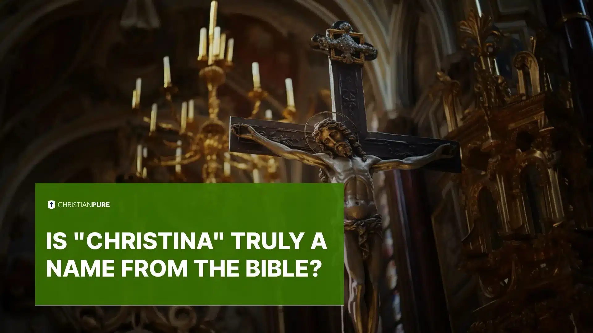 "Christina" è davvero un nome della Bibbia?