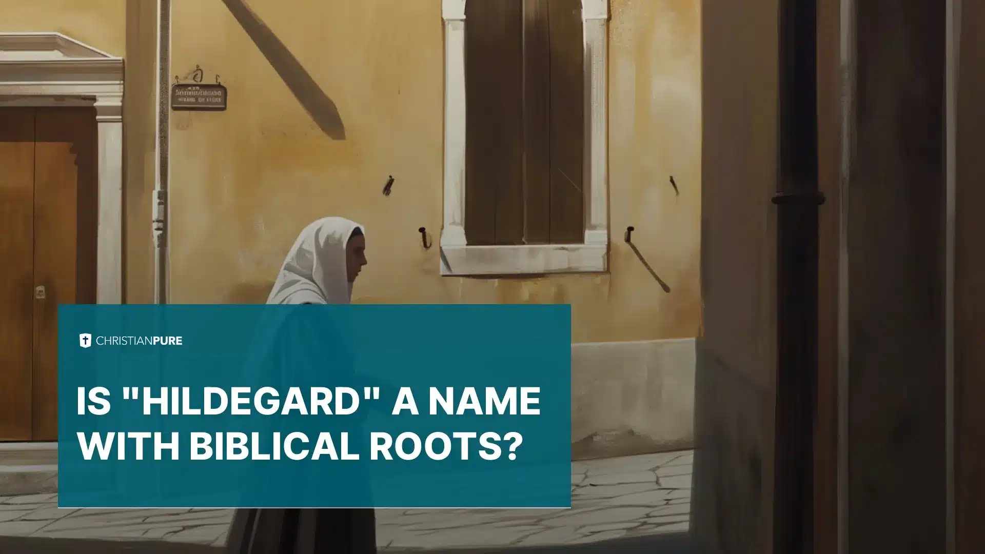 "Hildegard" è un nome con radici bibliche?