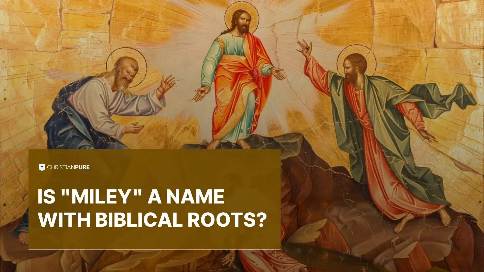 «Miley» é um nome com raízes bíblicas?
