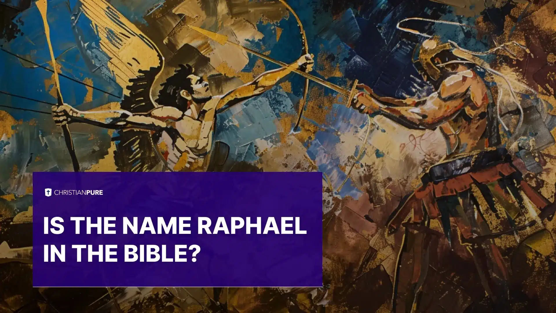 Il nome Raffaello è nella Bibbia?