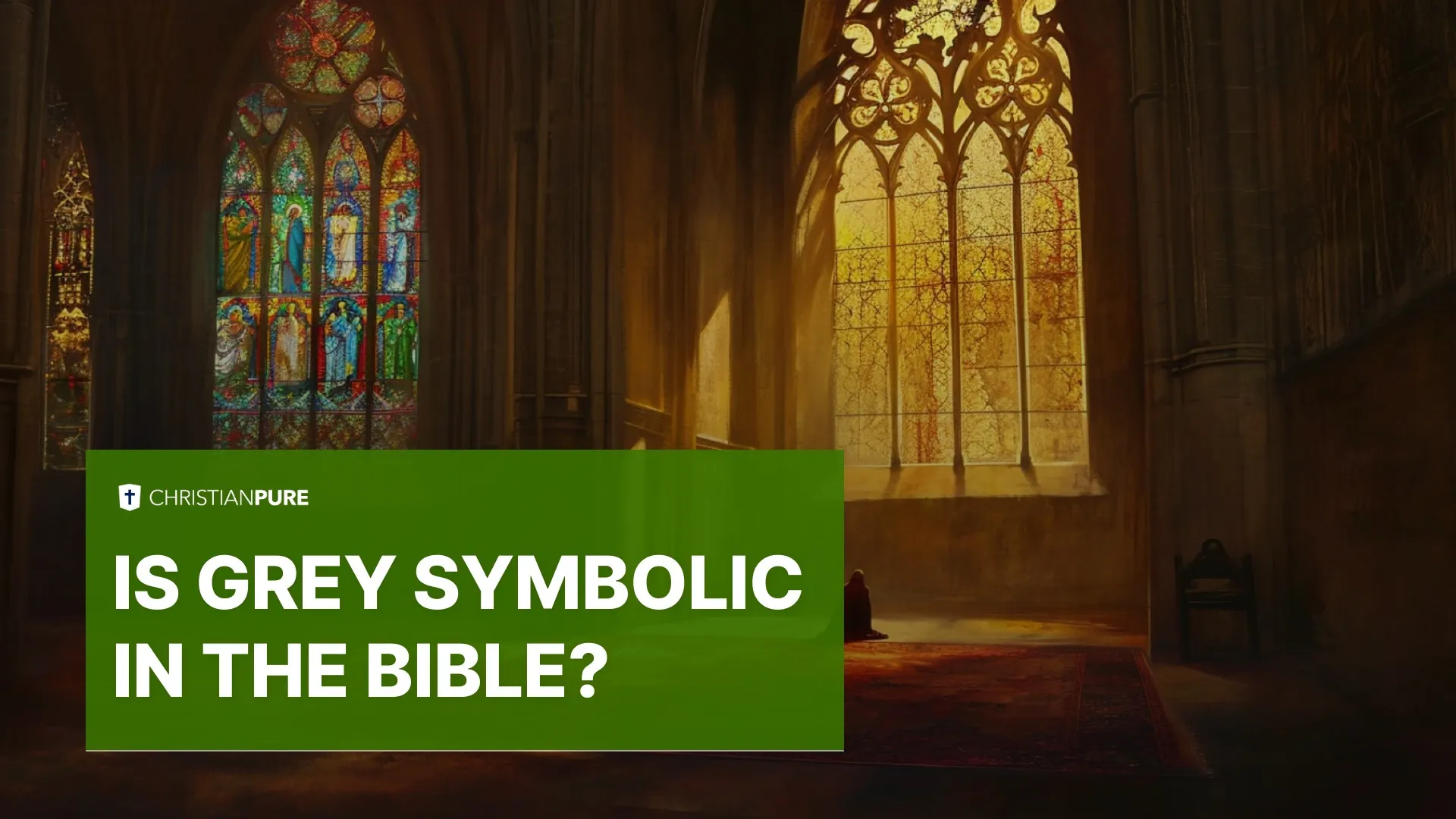 Estudo Bíblico: O cinzento é simbólico na Bíblia?