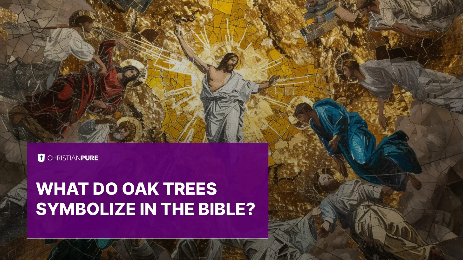 Estudo Bíblico: O que as árvores de carvalho simbolizam na Bíblia?
